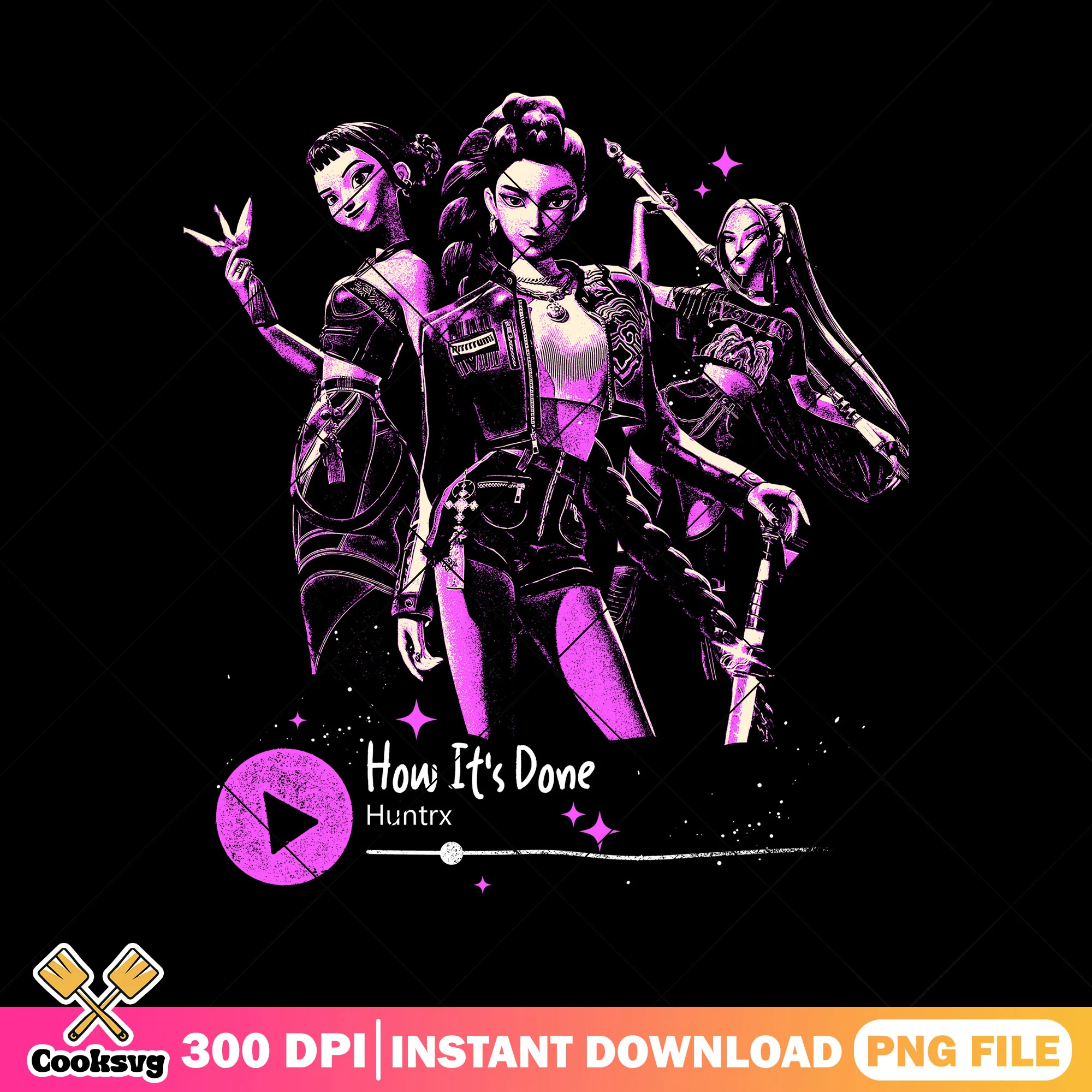 Huntrix how its done png, huntrix song png, kpop huntrix png