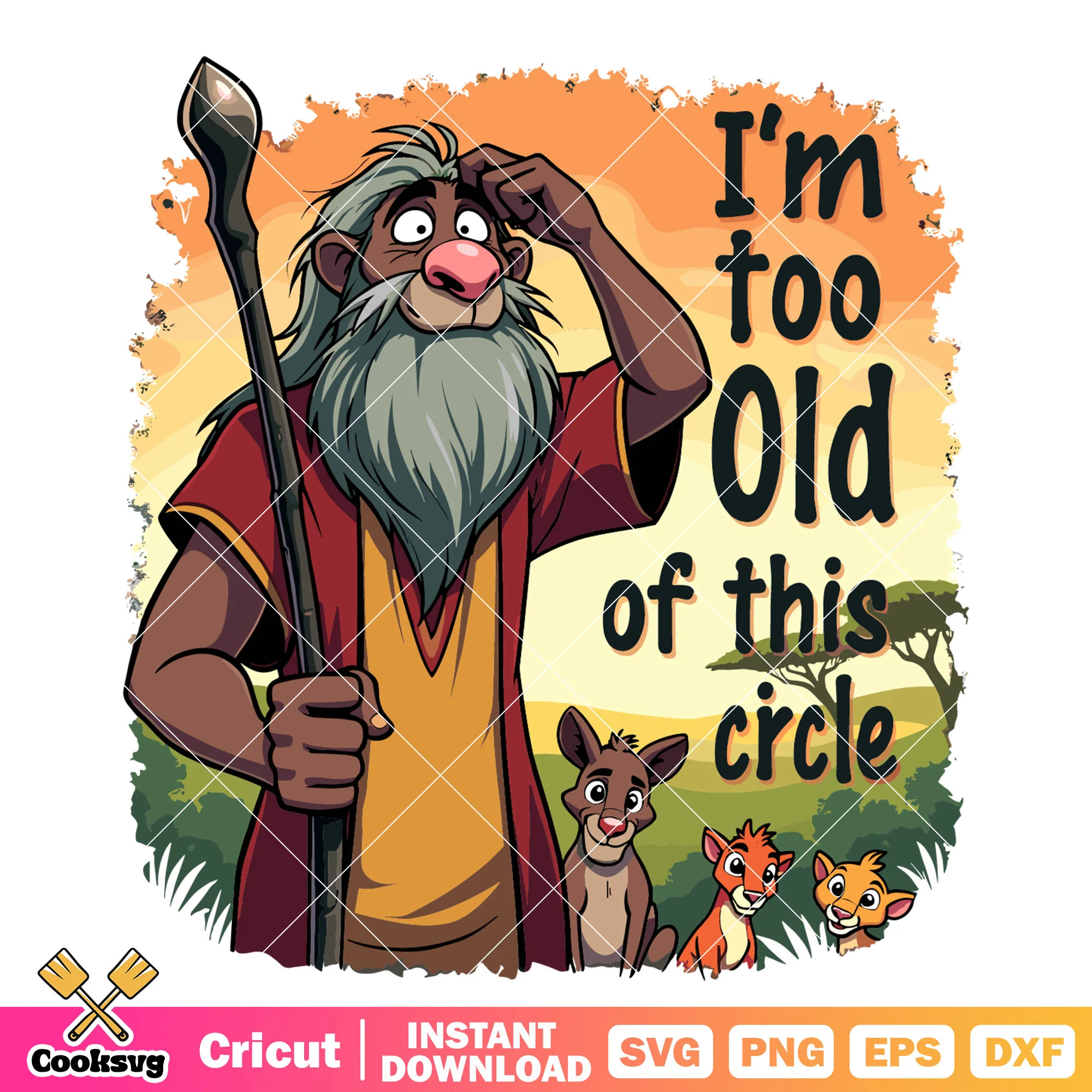 Im too old of circle lion king svg, the lion king svg, disney lion svg