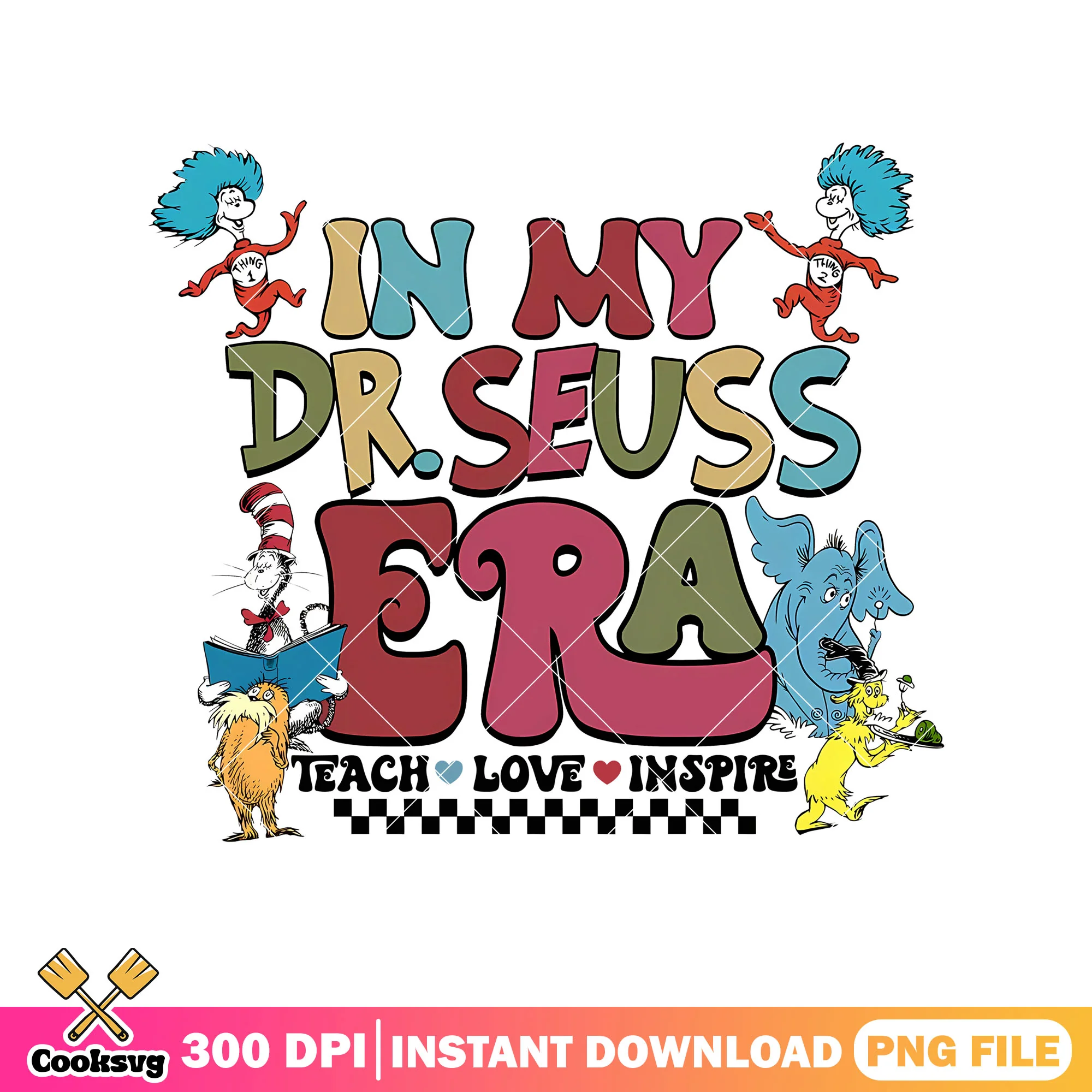 In my dr seuss era teach png, dr seuss movies png, dr seuss png