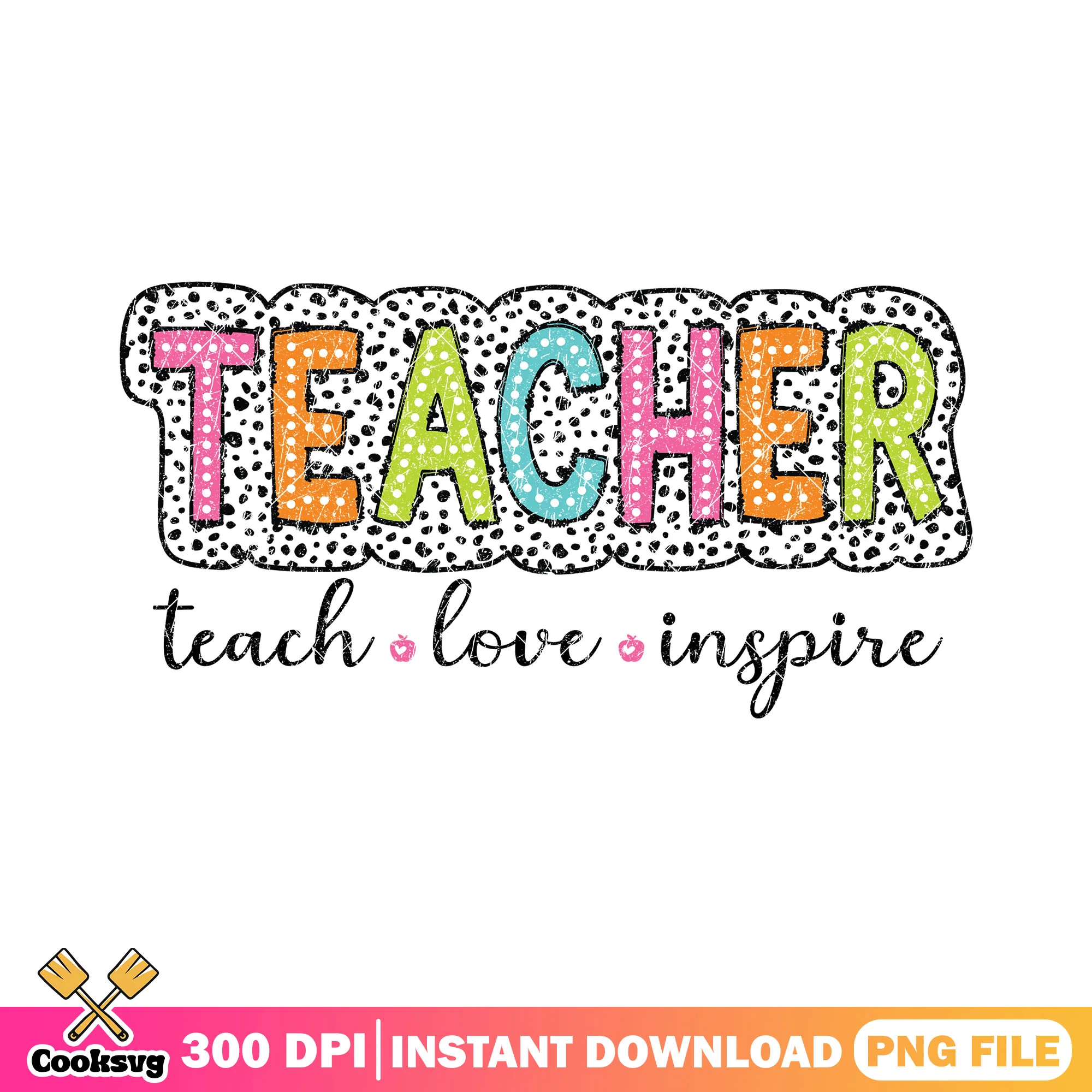 Inspire love teach design png, cute font png, back to school decor png