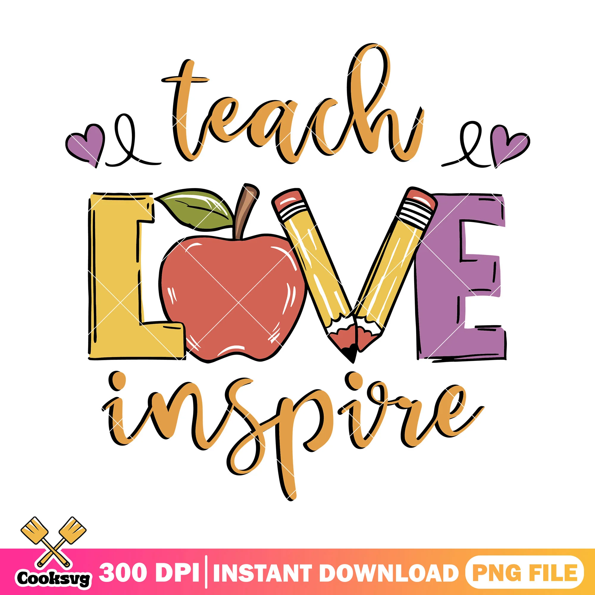 Inspire love teach png, i want back to school png, pink heart png