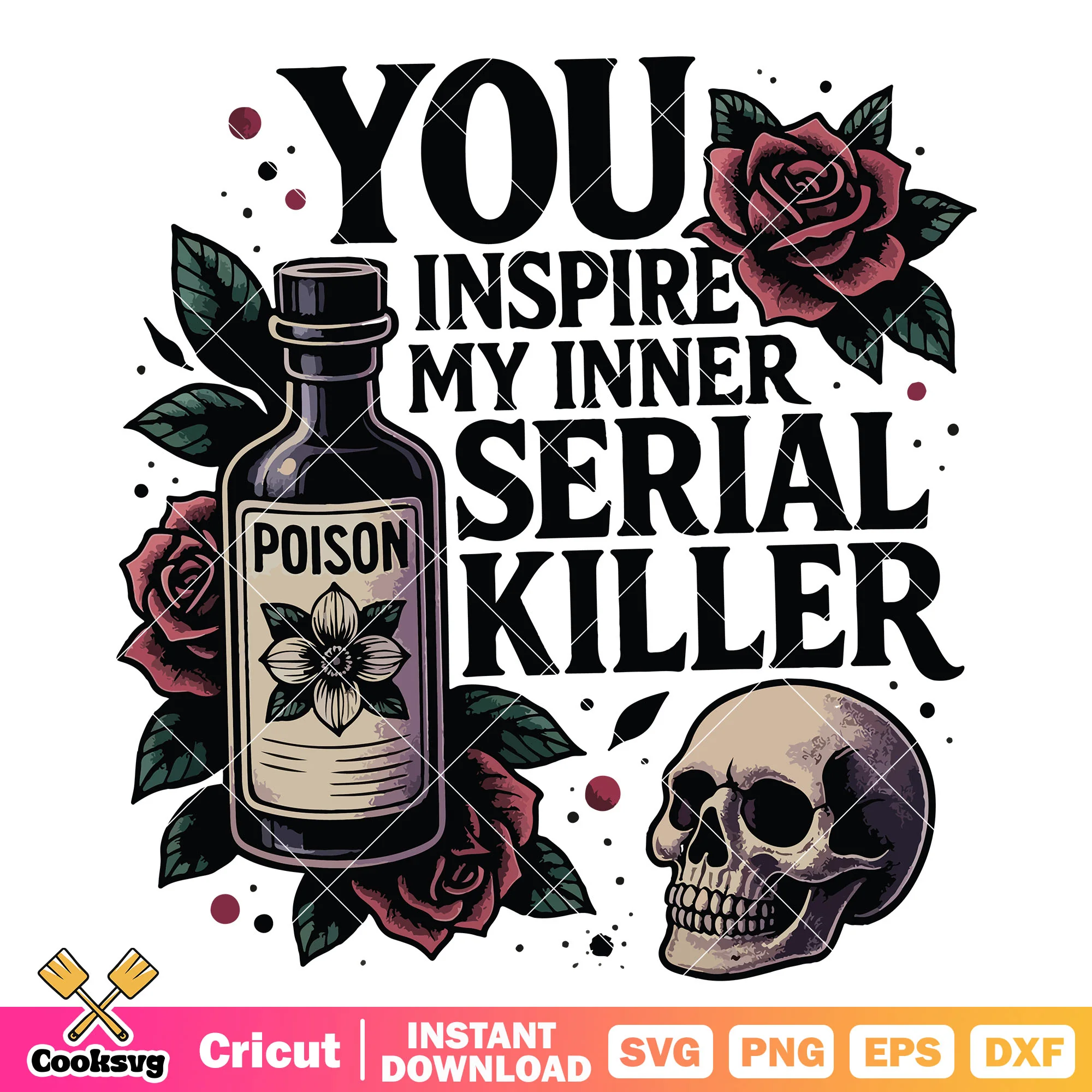 Inspire my serial killer svg, serial killer svg, not a serial killer svg