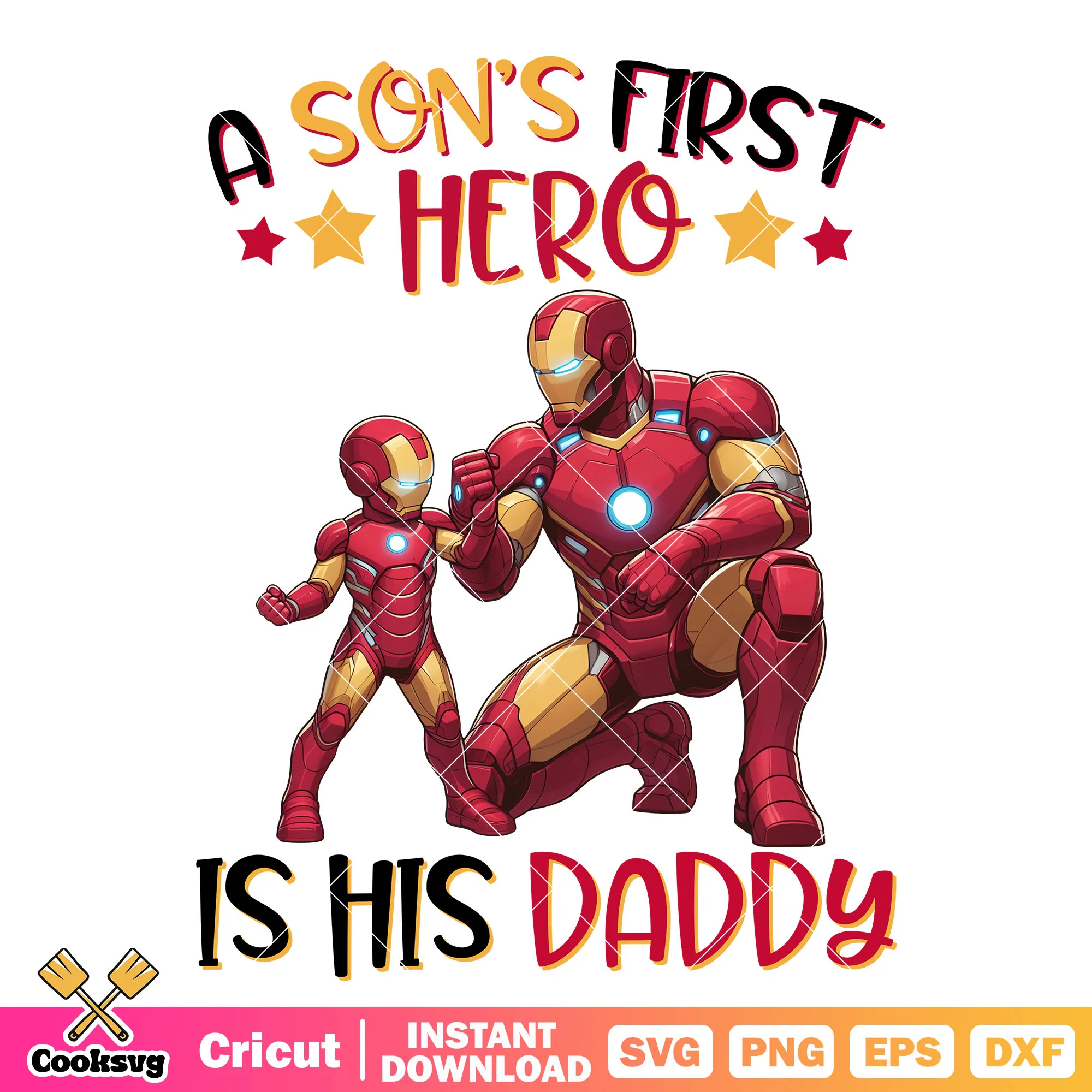 Iron man a sons first hero daddy svg, father's day hero svg