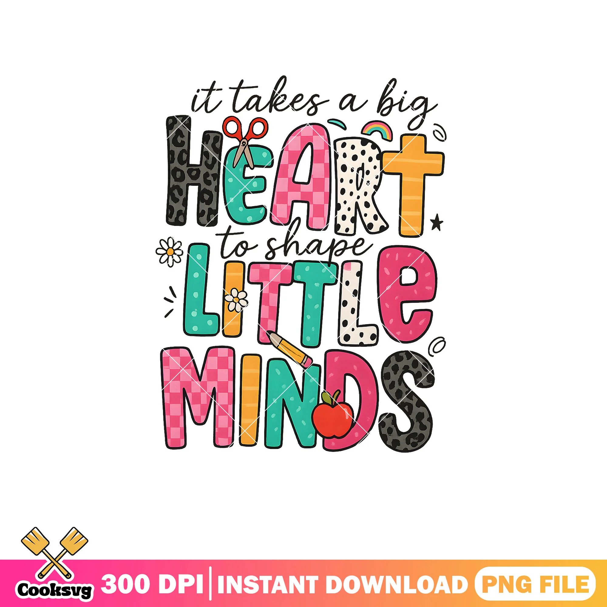 It takes a big heart little minds png, trending quote png