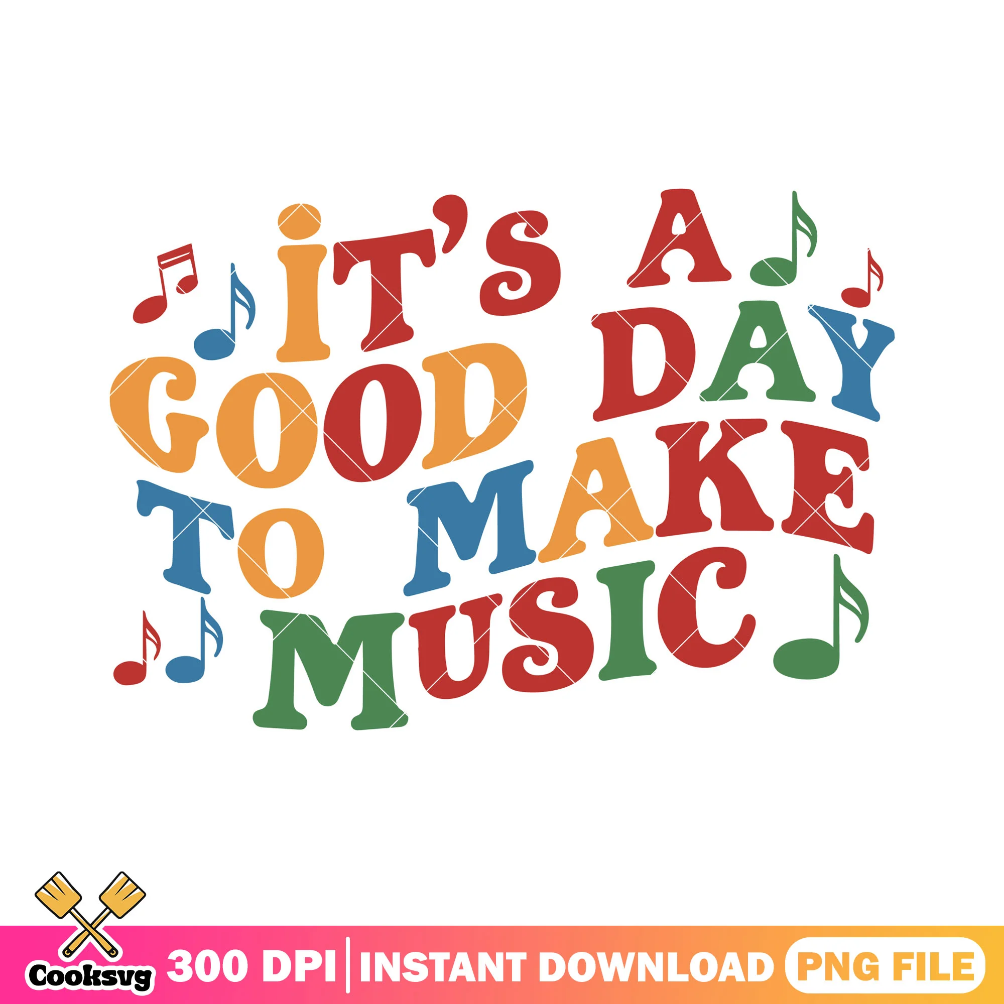 It's a good day to make music png, back to school png, music art png