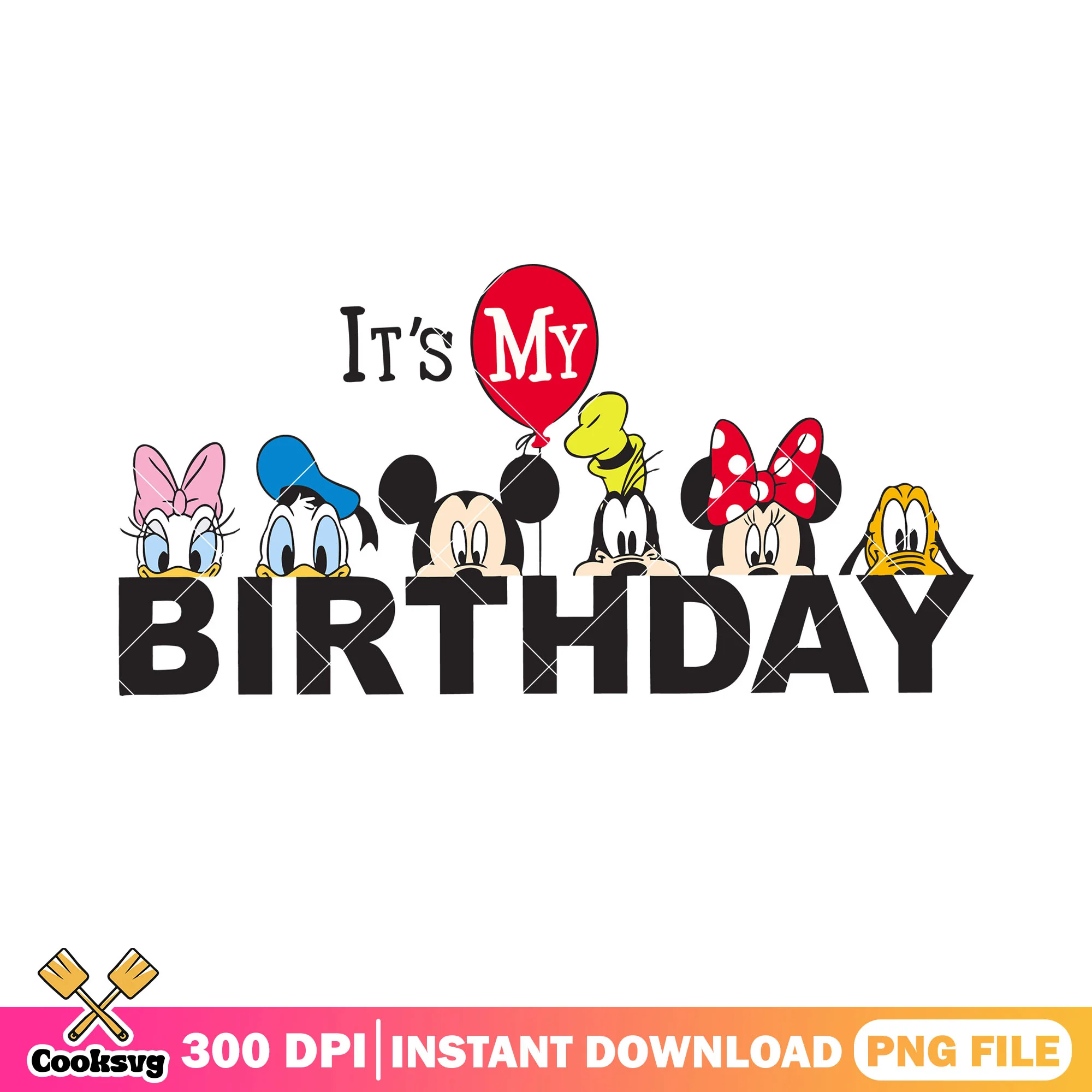 Its my birthday png, happy birthday png, mickey mouse png