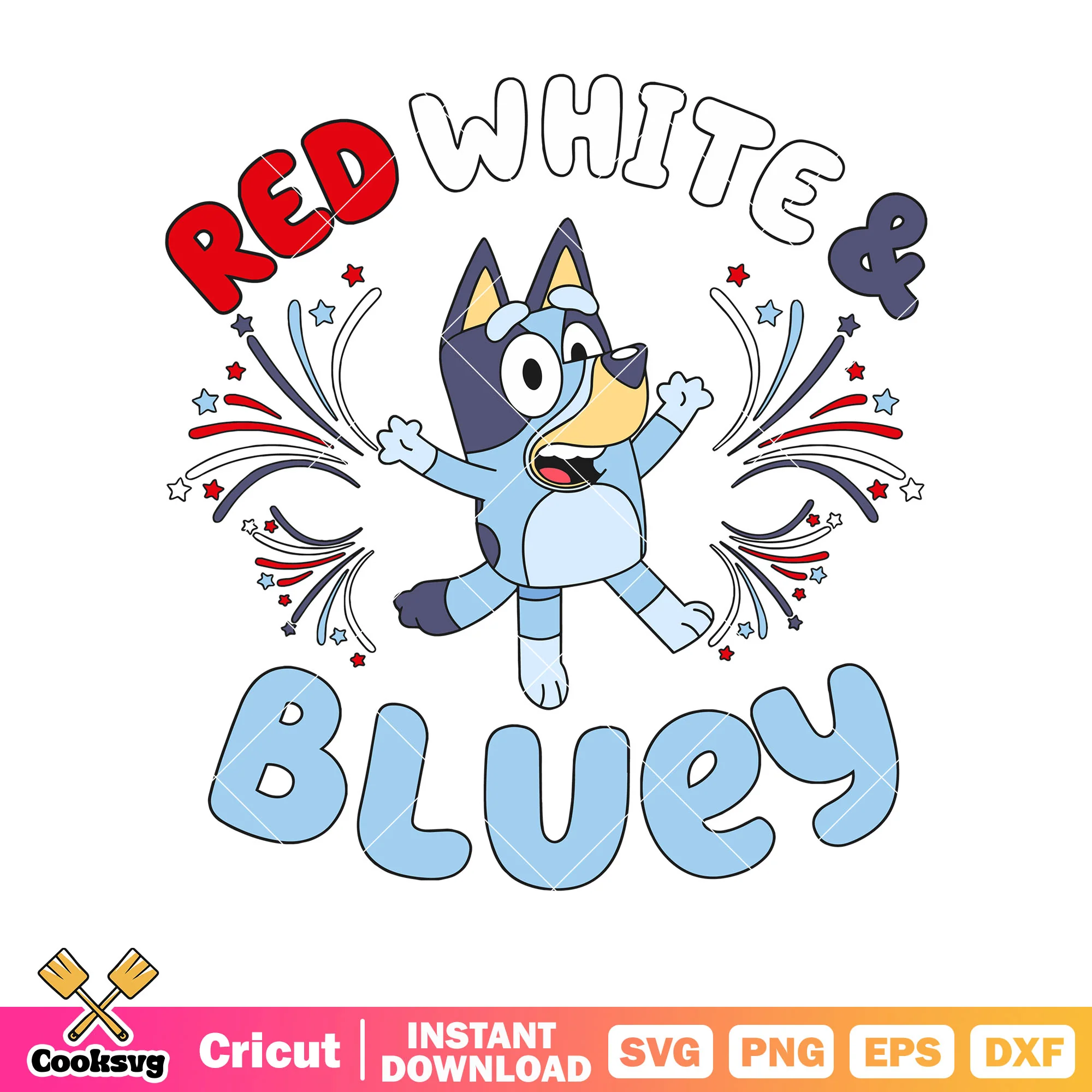 July 4th fireworks bluey and red white svg, bluey funny avg, cartoon bluey svg