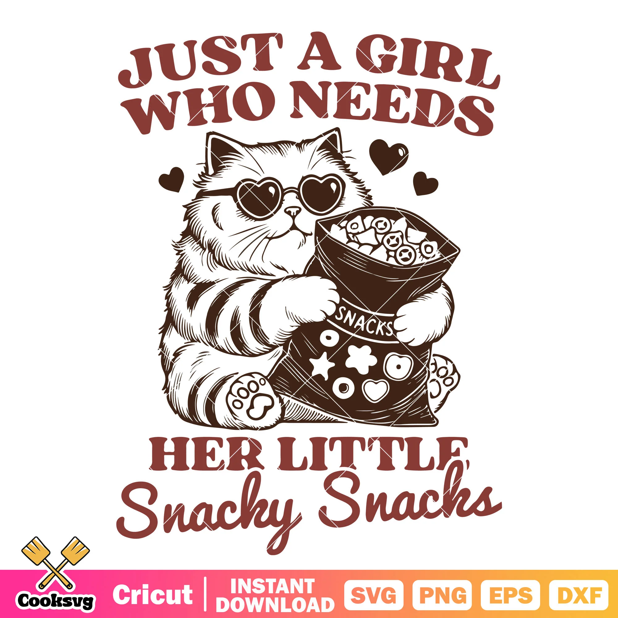 Just a girl who needs snack svg, cat snacks svg, cat quotes svg