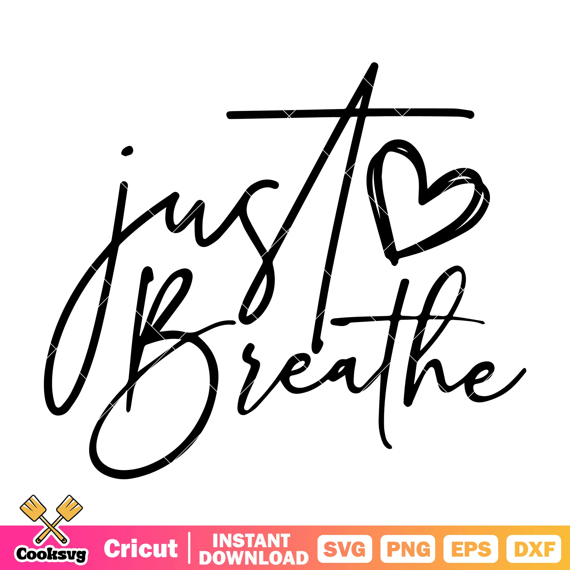 Just breather trending quote svg, just breathe svg, trending quote svg