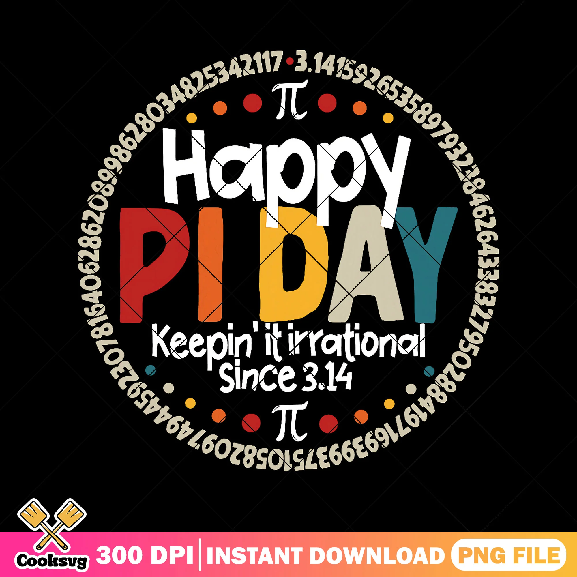 Keepin' it irrational design png, back to school png, pi day png