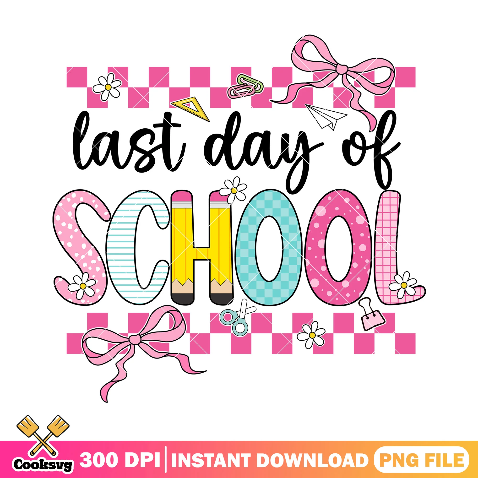 Last day of school png, back to school decor png, school font png