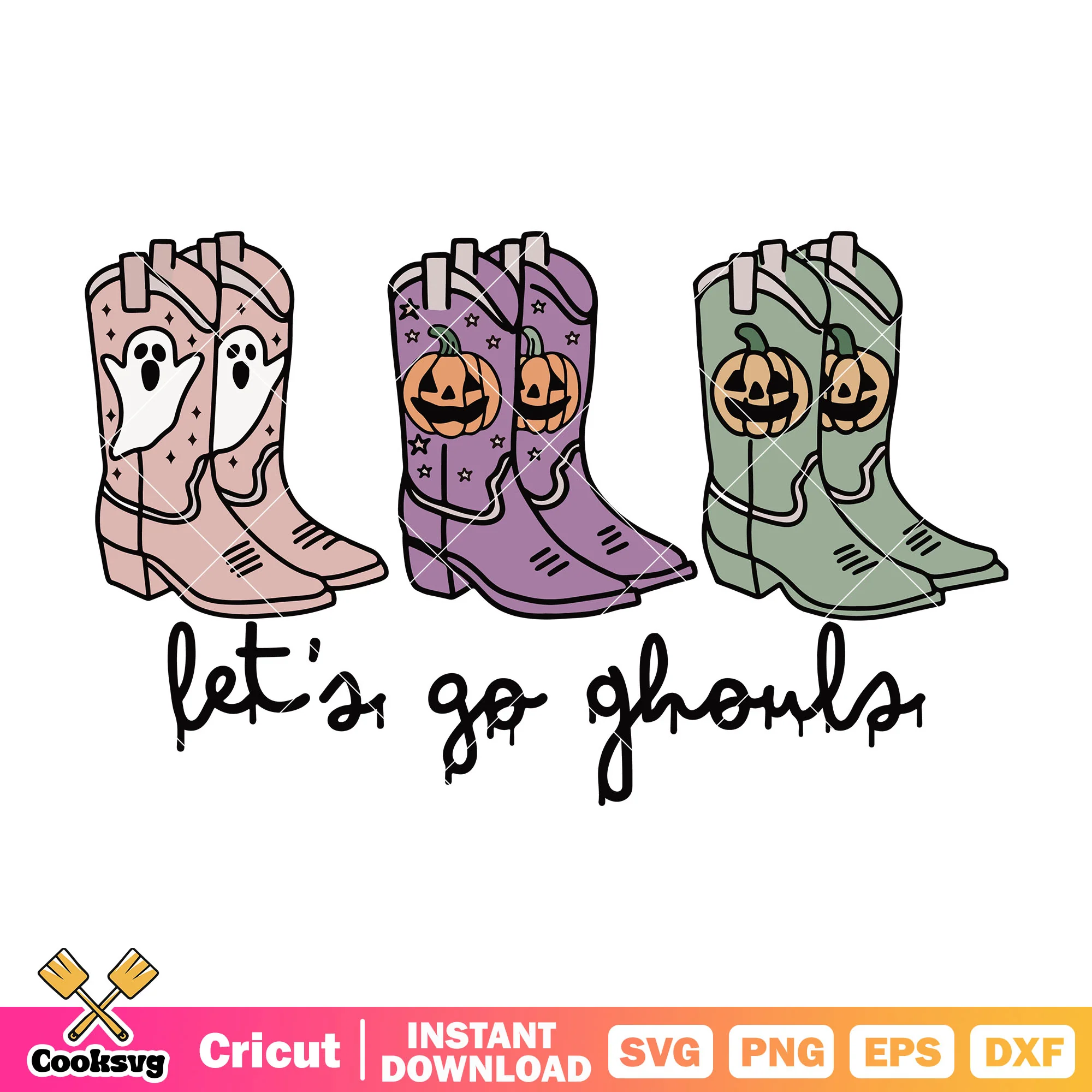 Lets go ghouls design svg, halloween boots svg, halloween cowboy boots svg