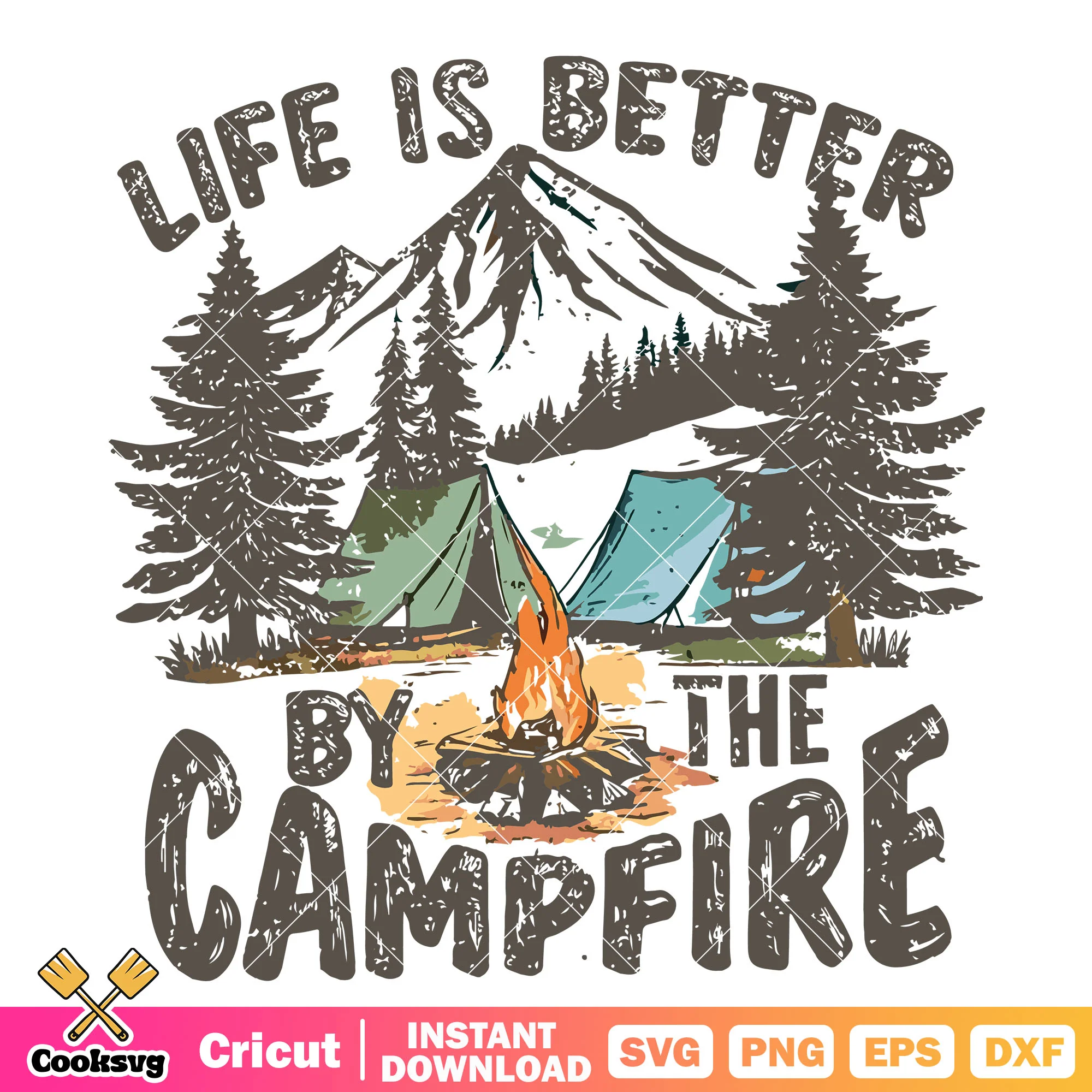 Life is better by the campfire svg, campfire quotes funny svg