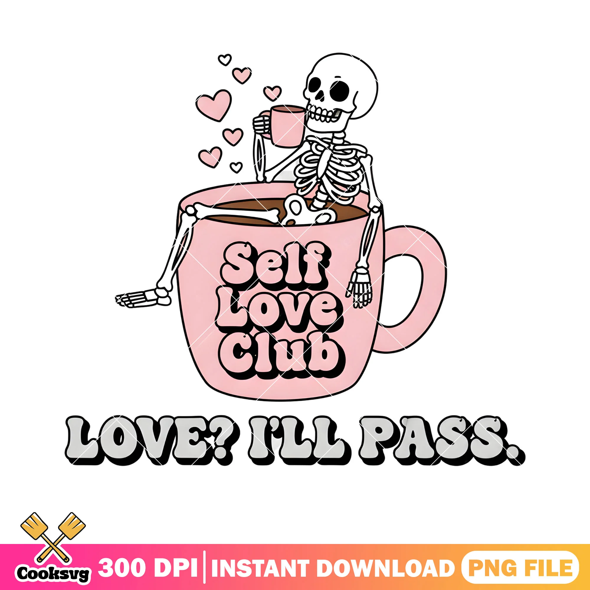 Love i ll pass skeleton valentine png, valentine coffee png, skeleton png