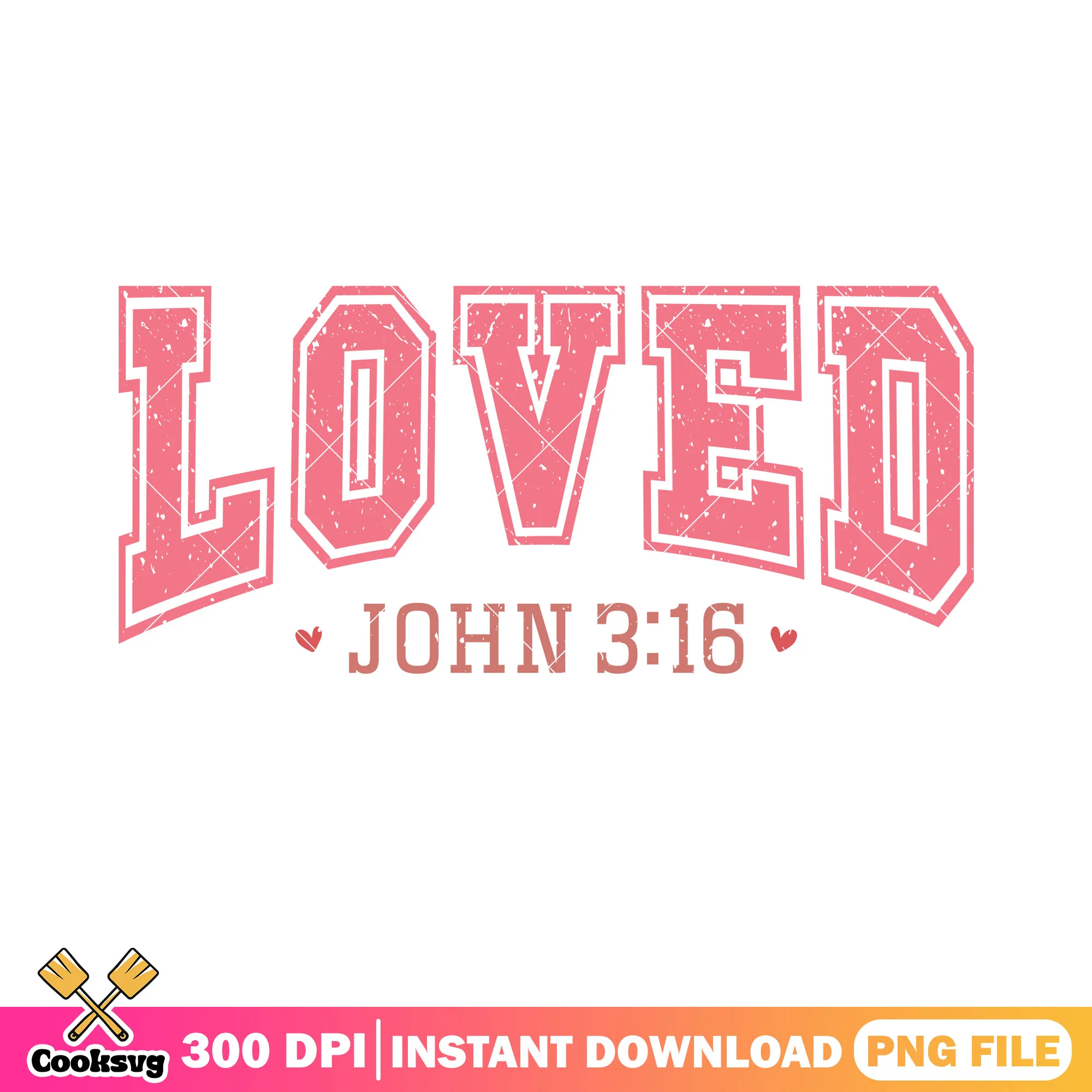 Loved john 3 16 png, love vibes png, happy valentine day png