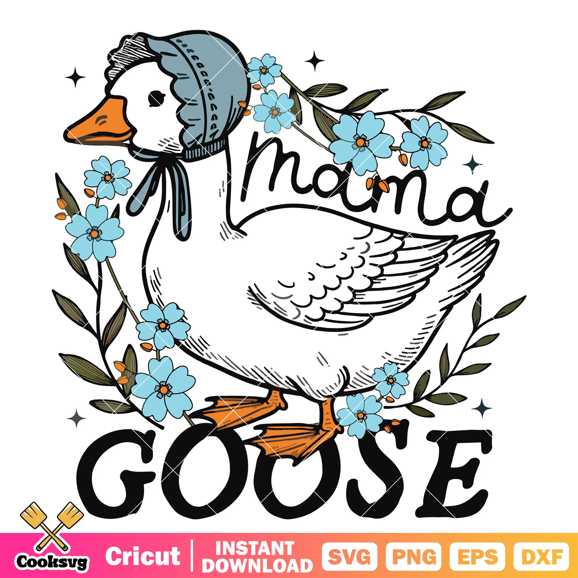 Mama goose and flower svg, mama goose svg, goose mom svg