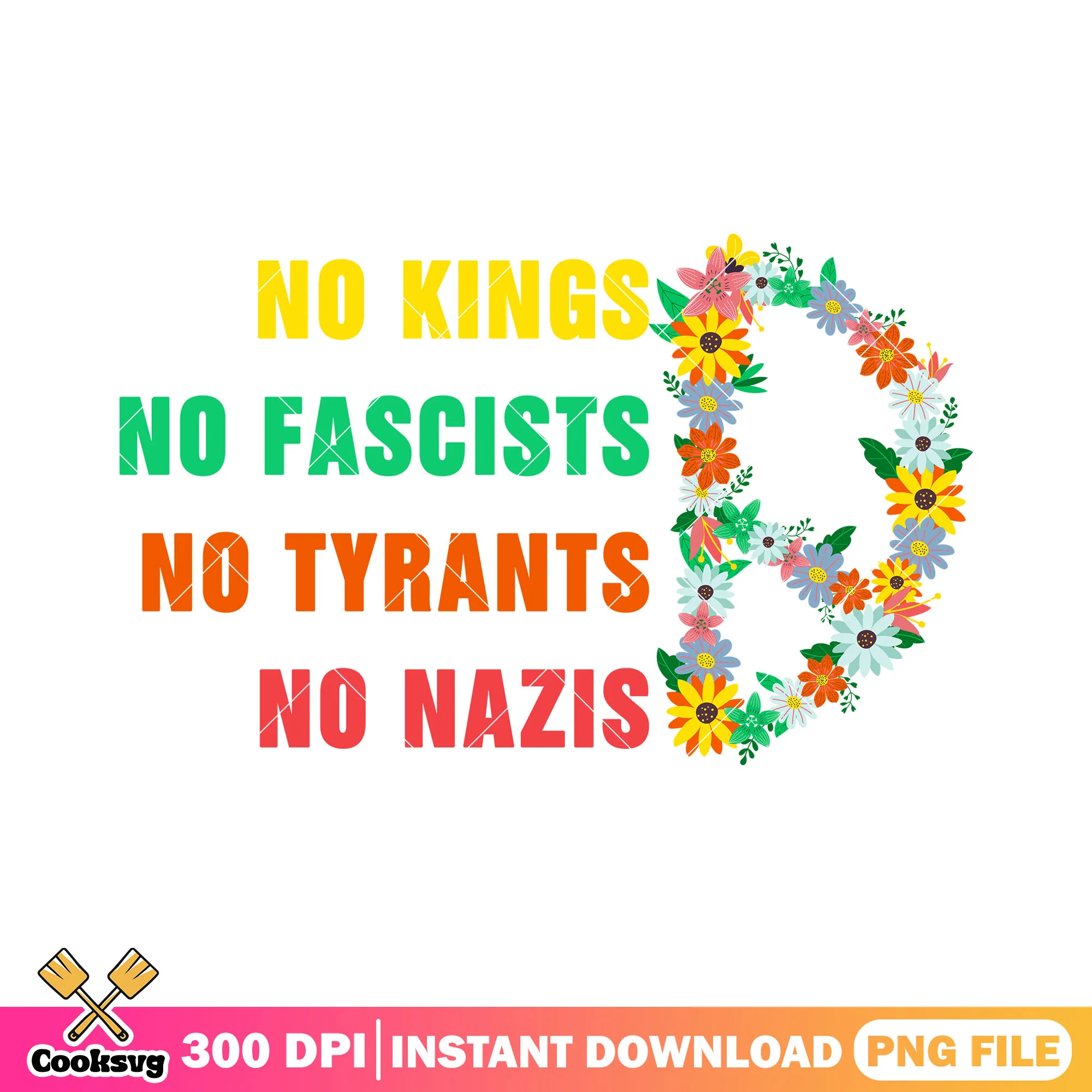 No kings fascists tyrants floral png, no king quote png, america no kings png