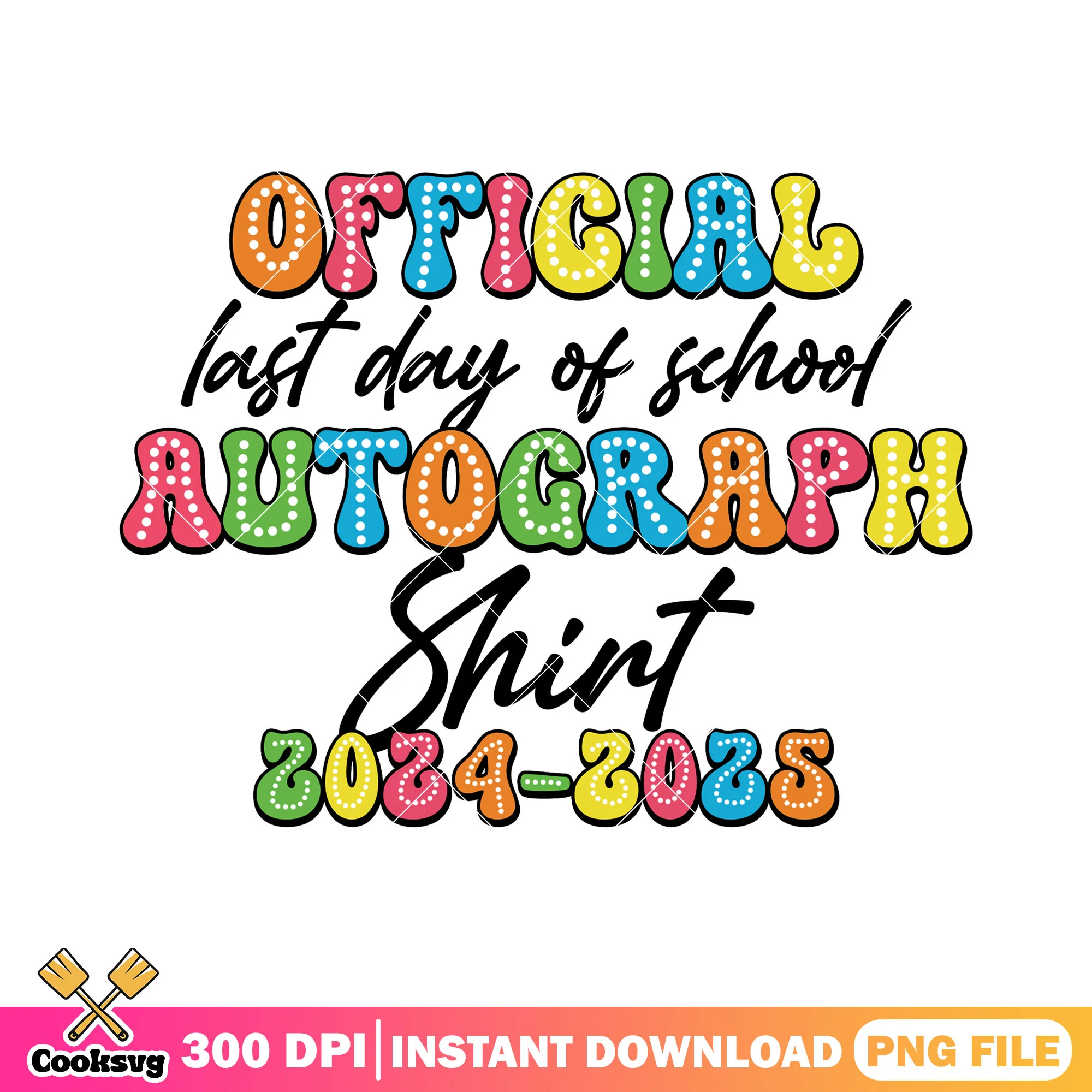 Official autograph png, welcome back to school png, 2024-2025 png