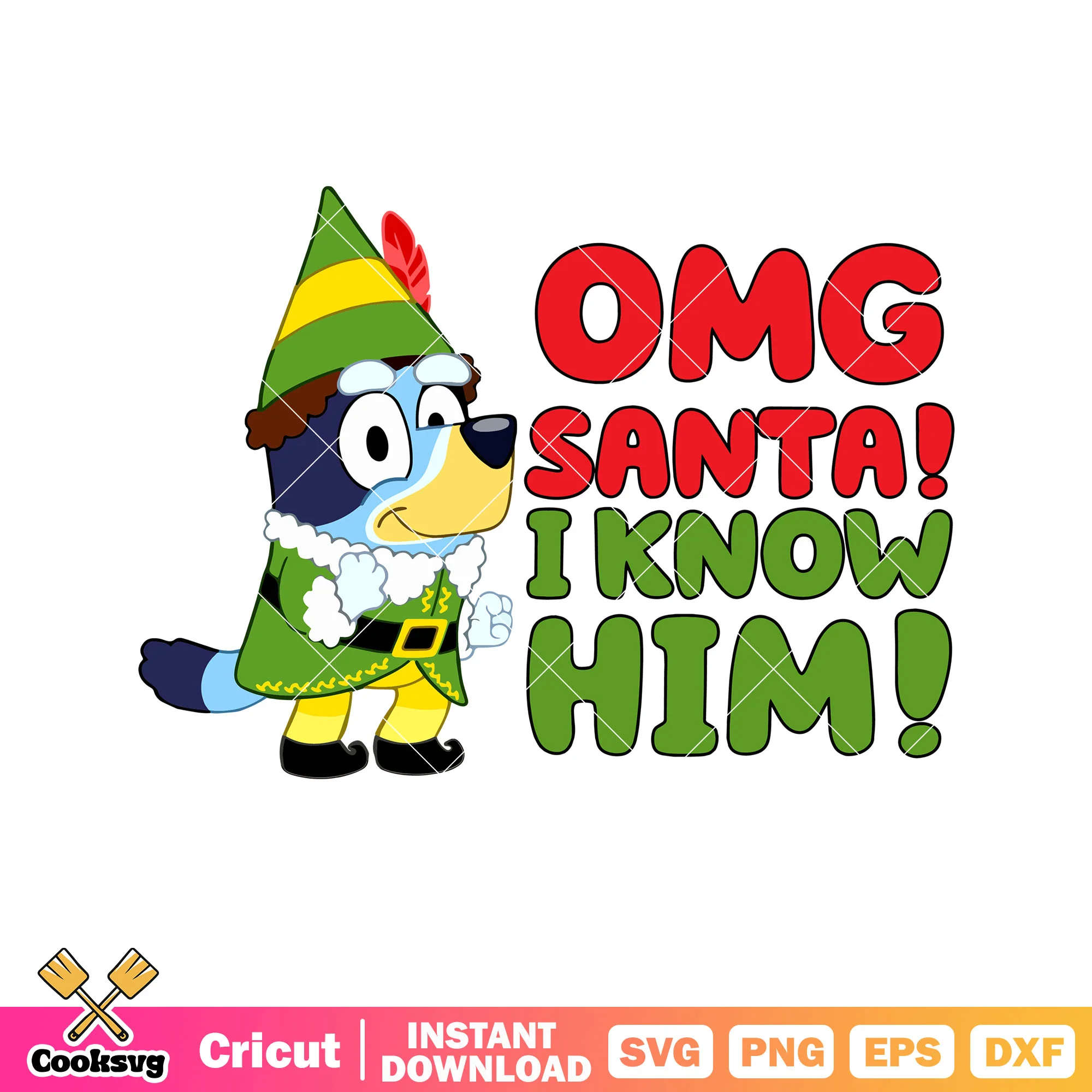Omg bluey santa i know him svg, bluey christmas ornament svg, bluey santa svg