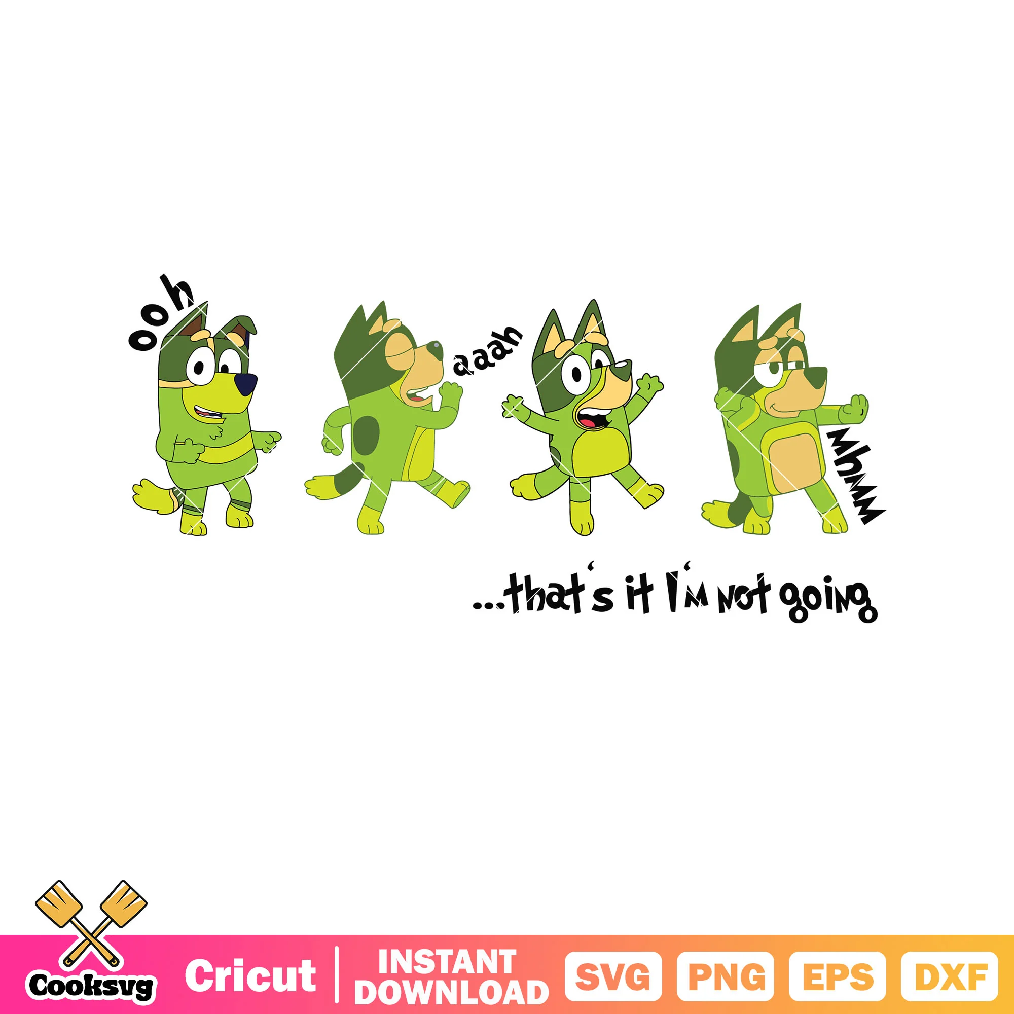 Ooh grinch bluey thats it im not going svg, grinch 2 svg, bluey christmas svg