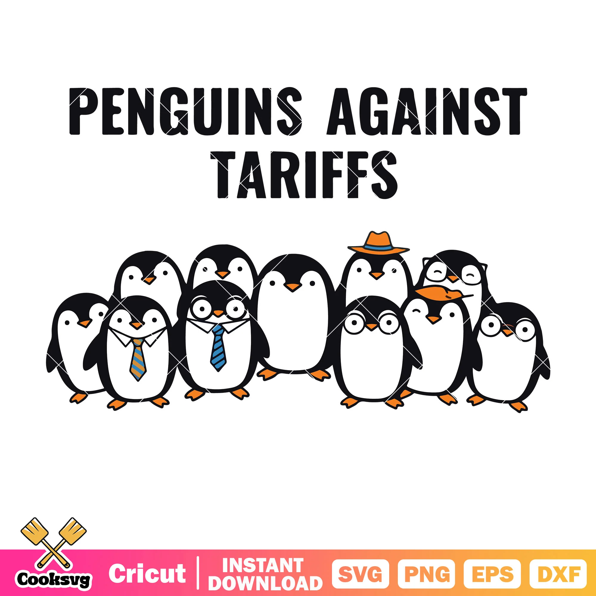 Penguins against tariffs trump svg, trump tariffs svg, trump tariffs 2025 svg