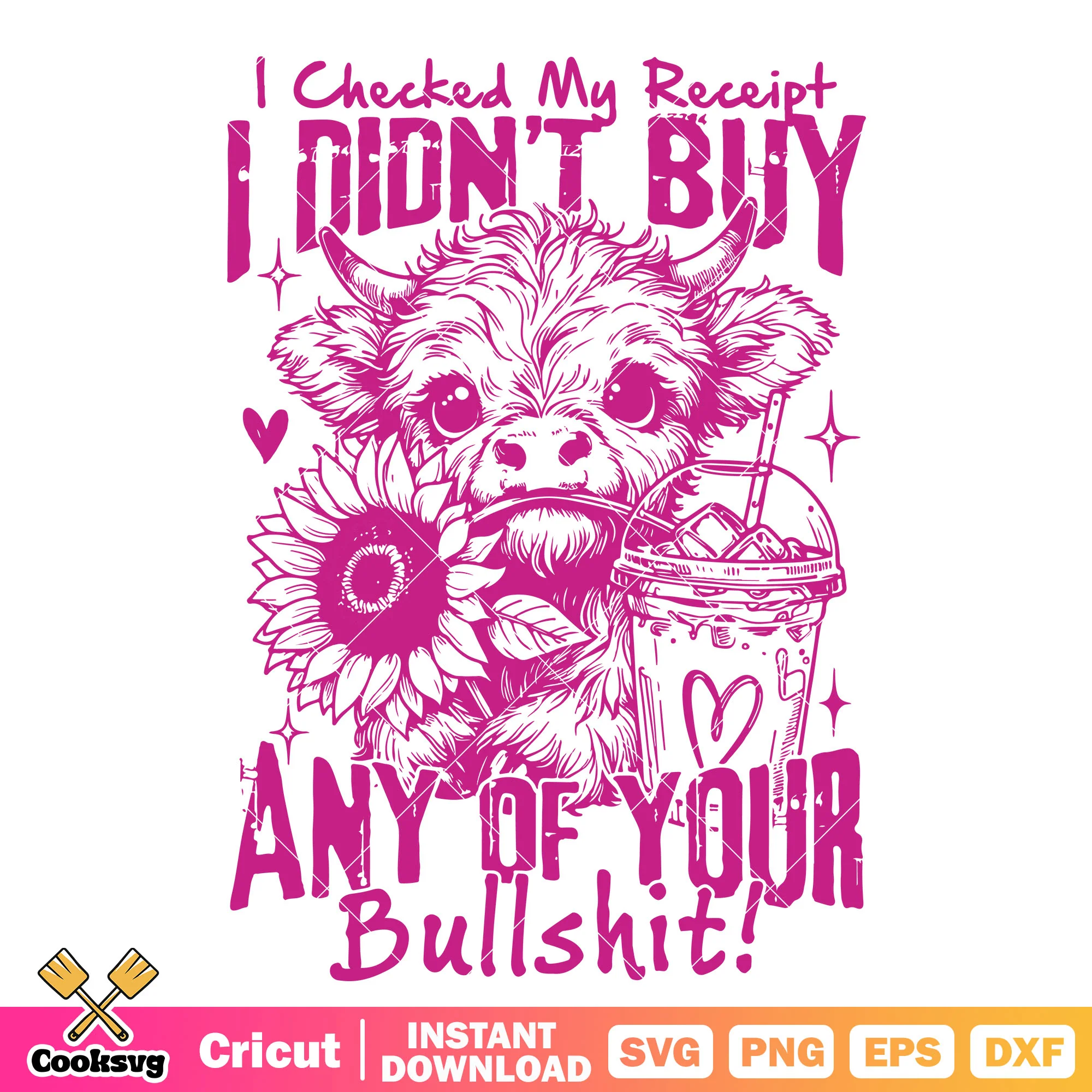 Pink cow dont buy bullshit svg, highland cow svg, cow quotes svg