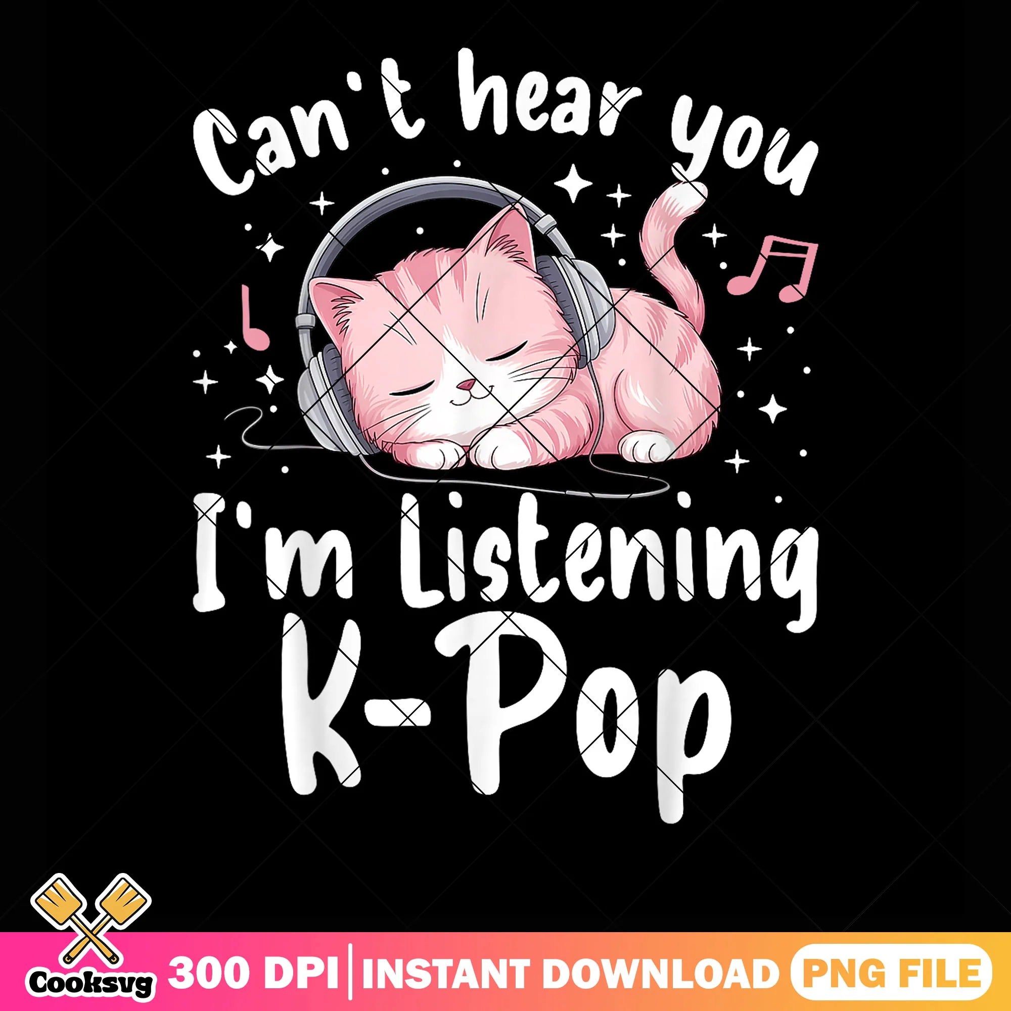 Pink kitten listen to kpop png, kpop netflix png, funny quotes png