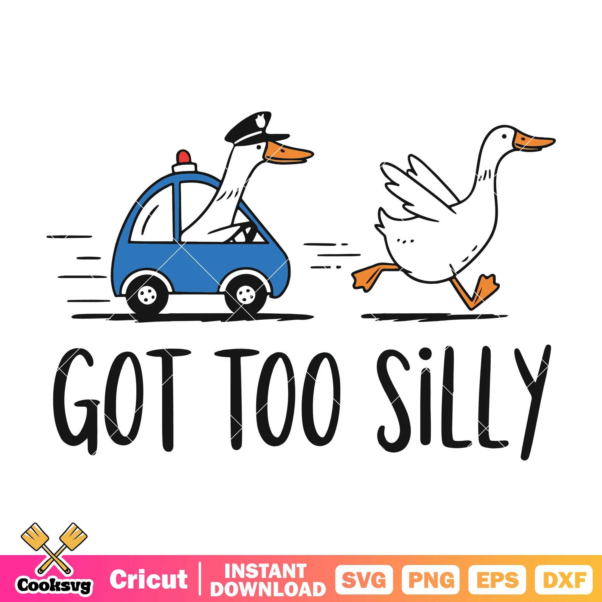 Police got too silly goose svg, got too silly meme svg, silly goose svg