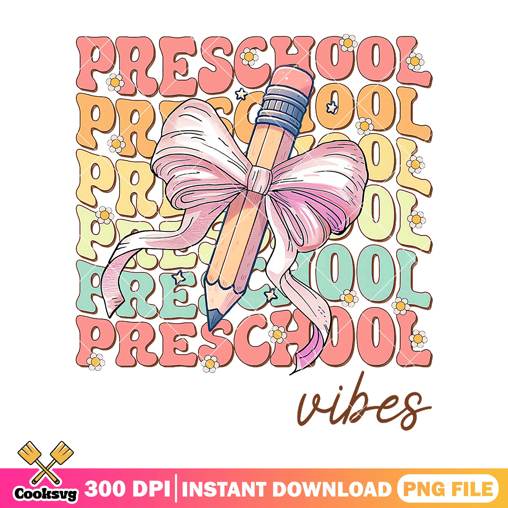 Preschool vibes design png, pen bow png, happy back to school png