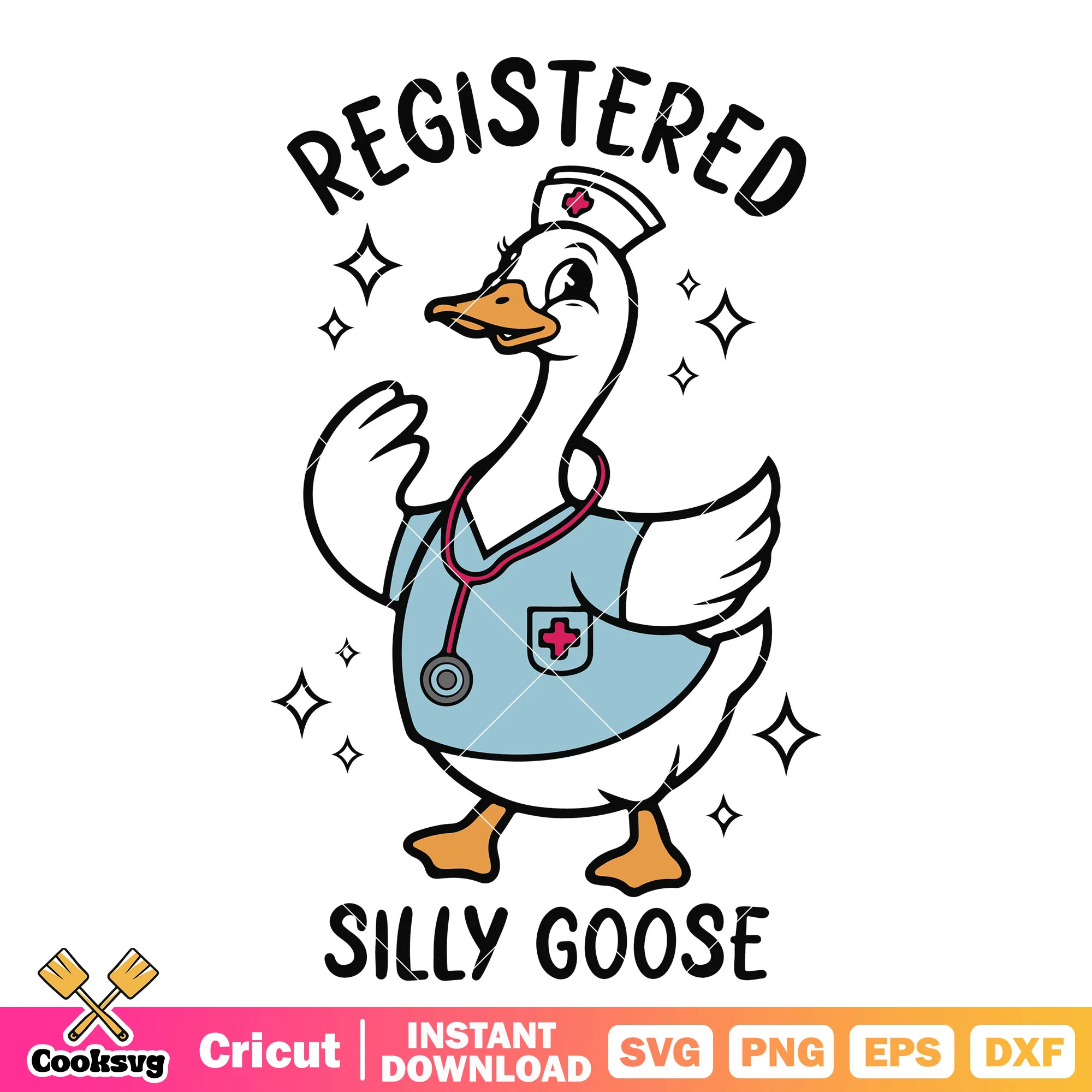 Registered silly nurse goose svg, registered silly goose svg
