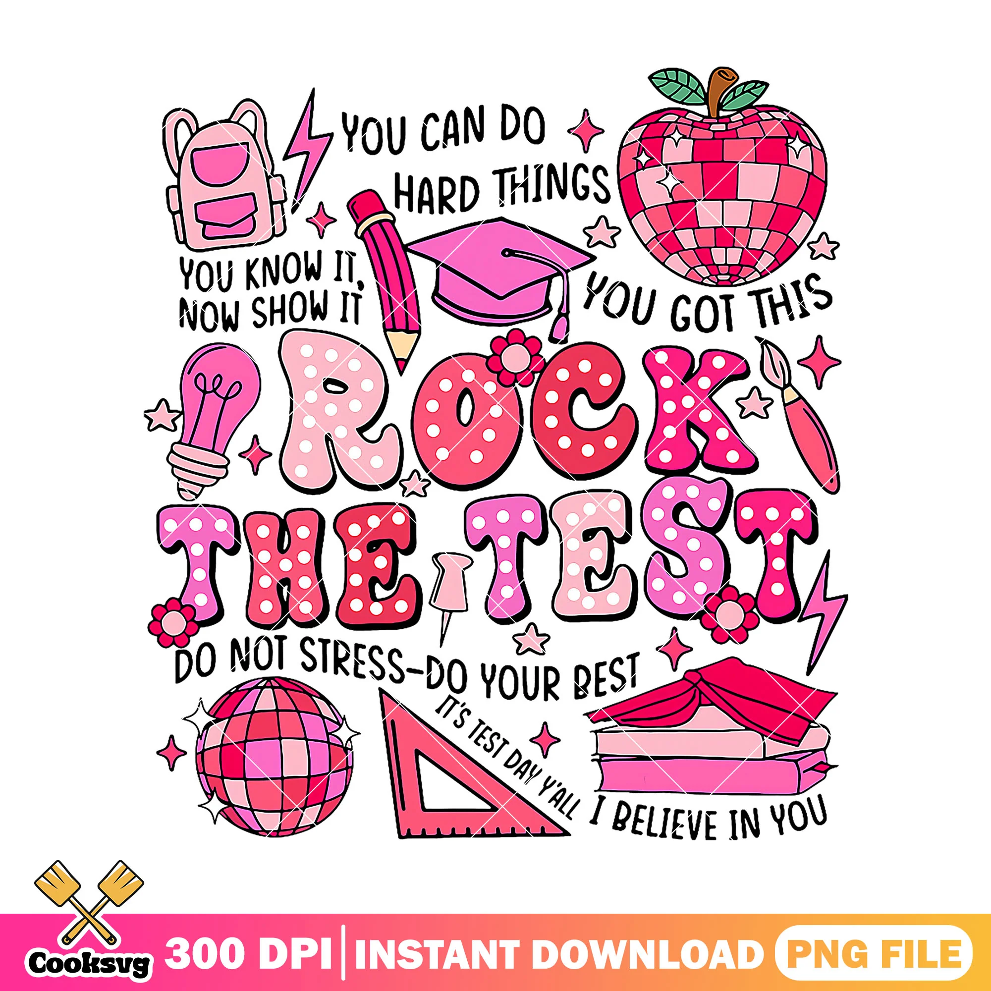 Rock the test design file png, going back to school png, supplies png