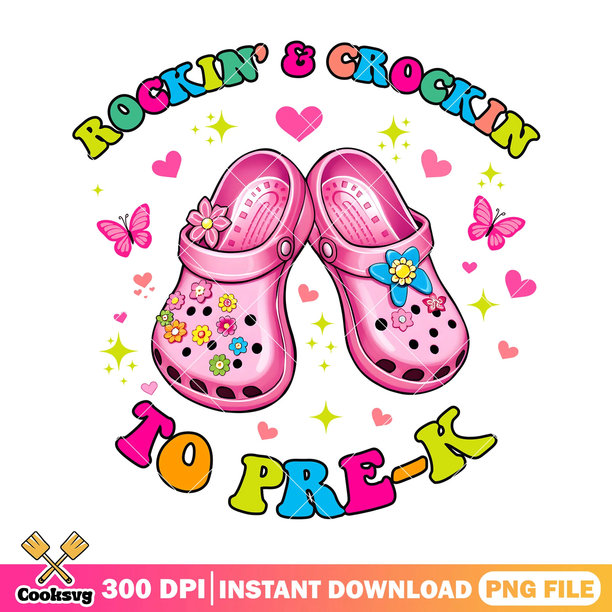 Rockin and crockin to pre-k png, go back to school png, pink sandal png