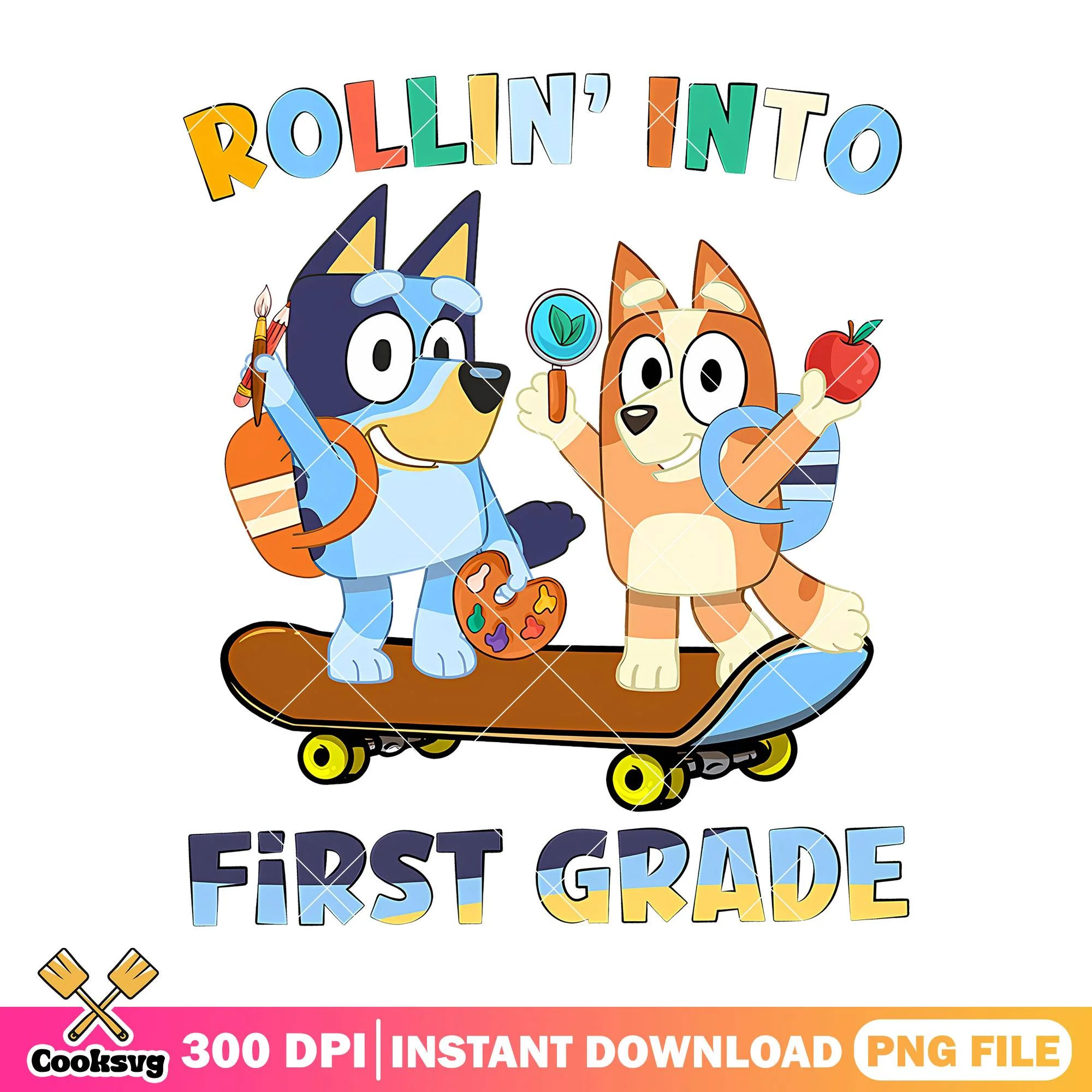 Rollin' into first grade png, bluey bingo png, happy back to school png