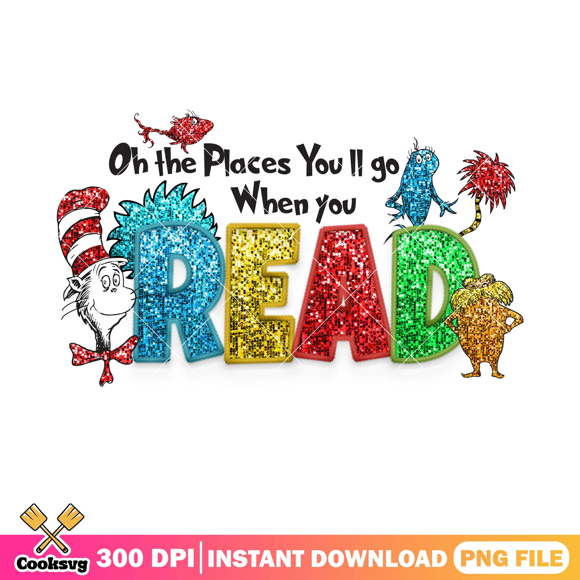 Seuss the places youll go when read png, dr seuss quotes png