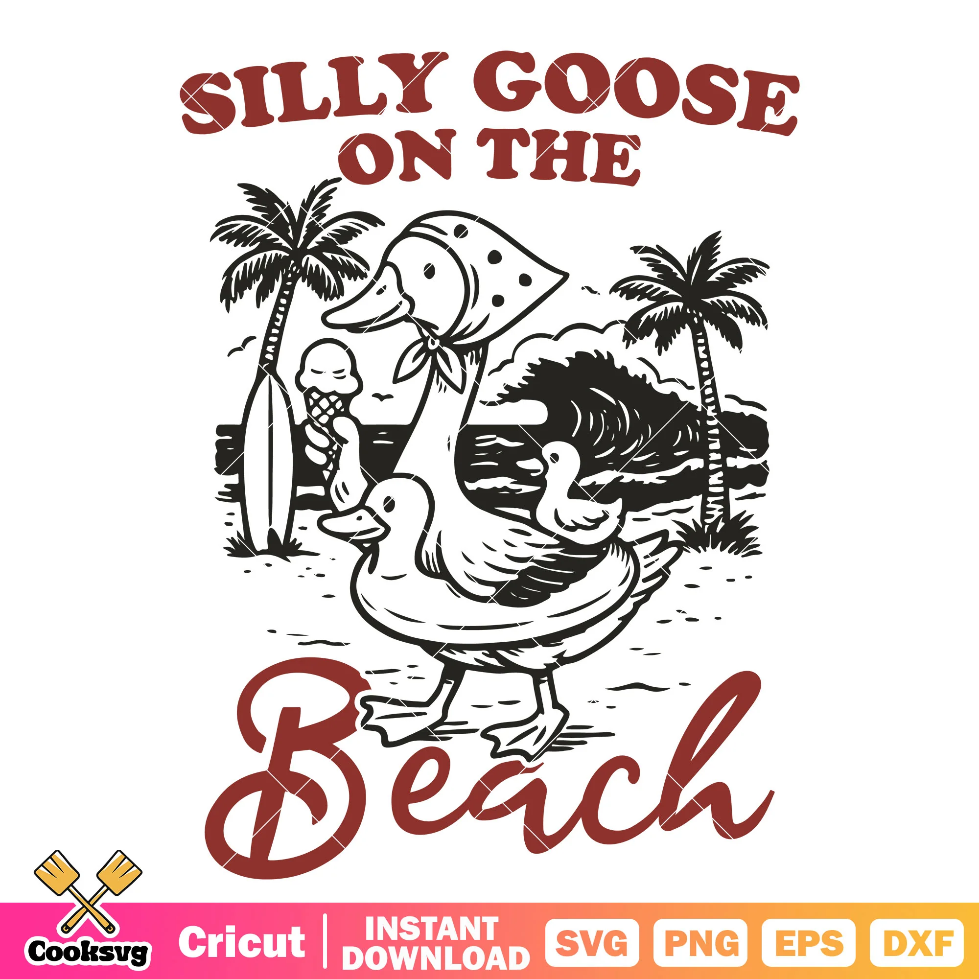 Silli goose on the beach svg, silly goose svg, funny goose svg