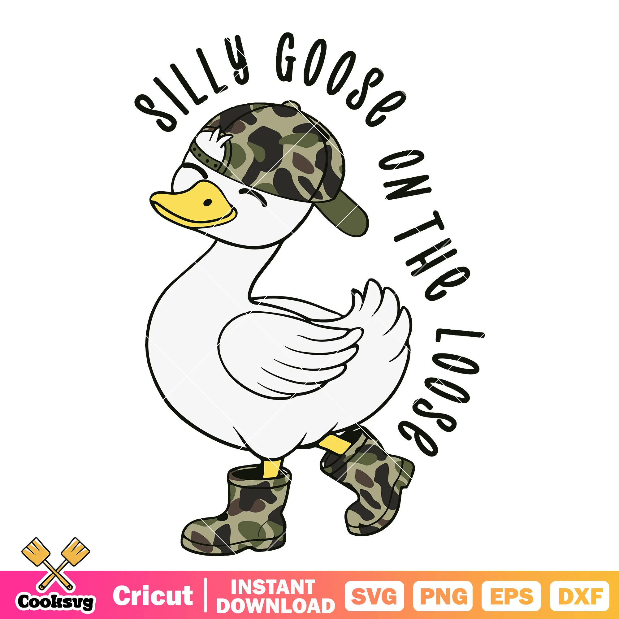 Silly goose on the loose design svg, goose on the loose svg