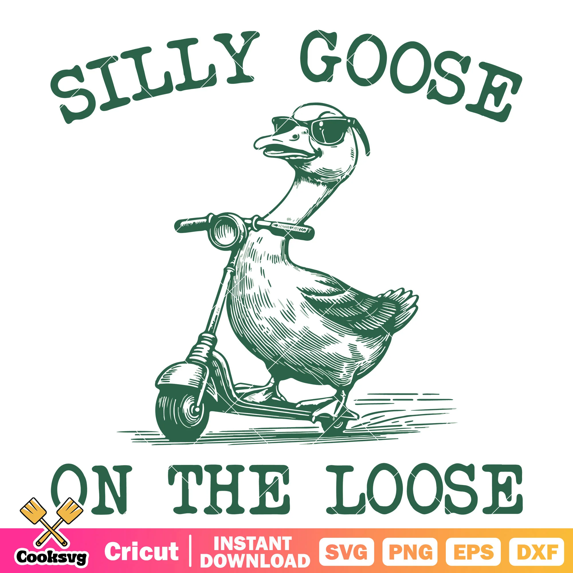Silly goose on the loose svg file, silly goose meme svg