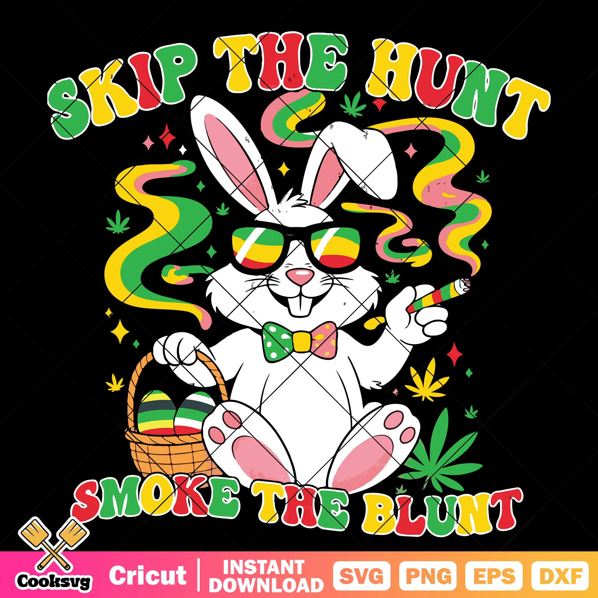 Skip the hunt smoke the blunt svg, smoke bunny svg, bunny easter svg