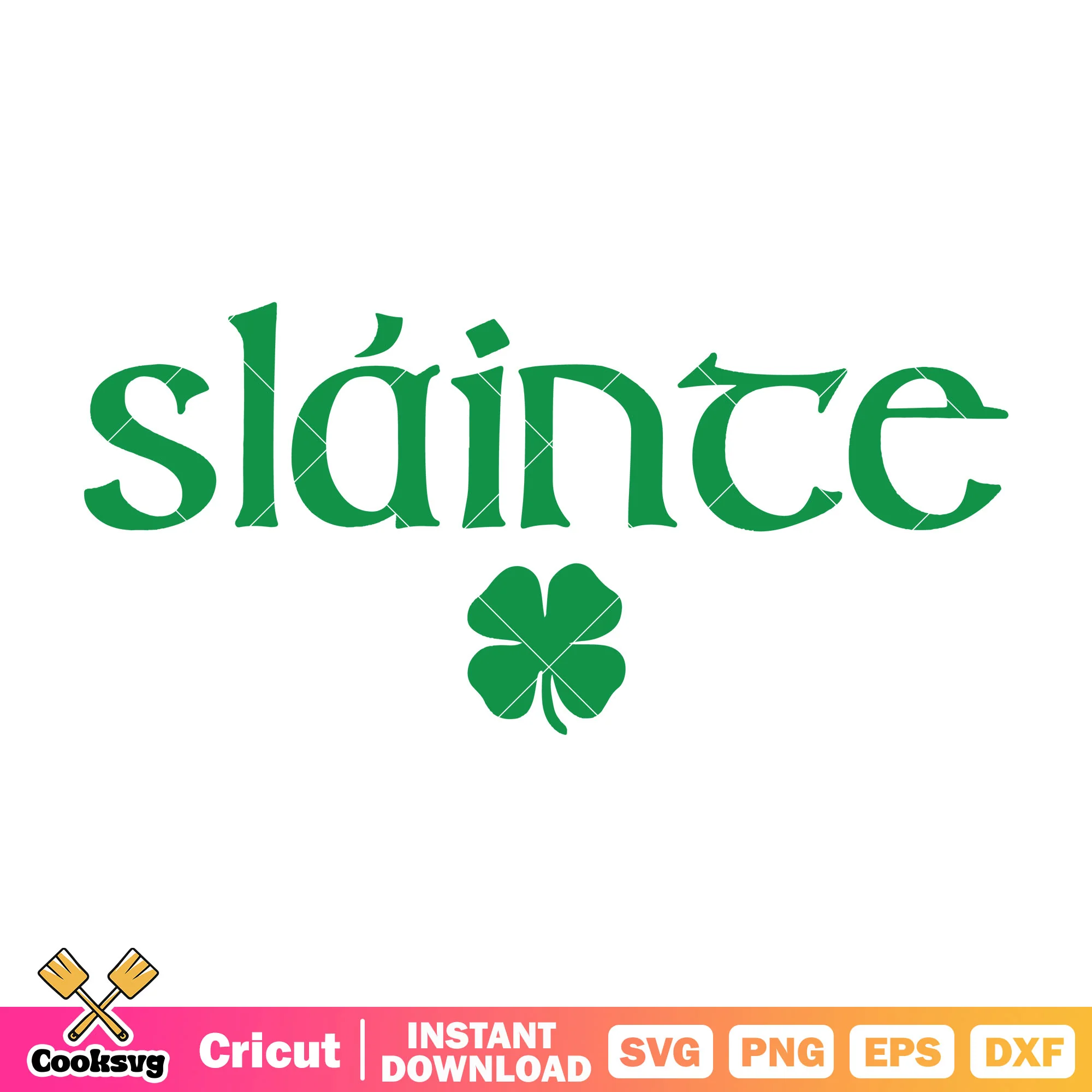 Slaince saint patrick day svg, saint patricks day svg, slaince svg