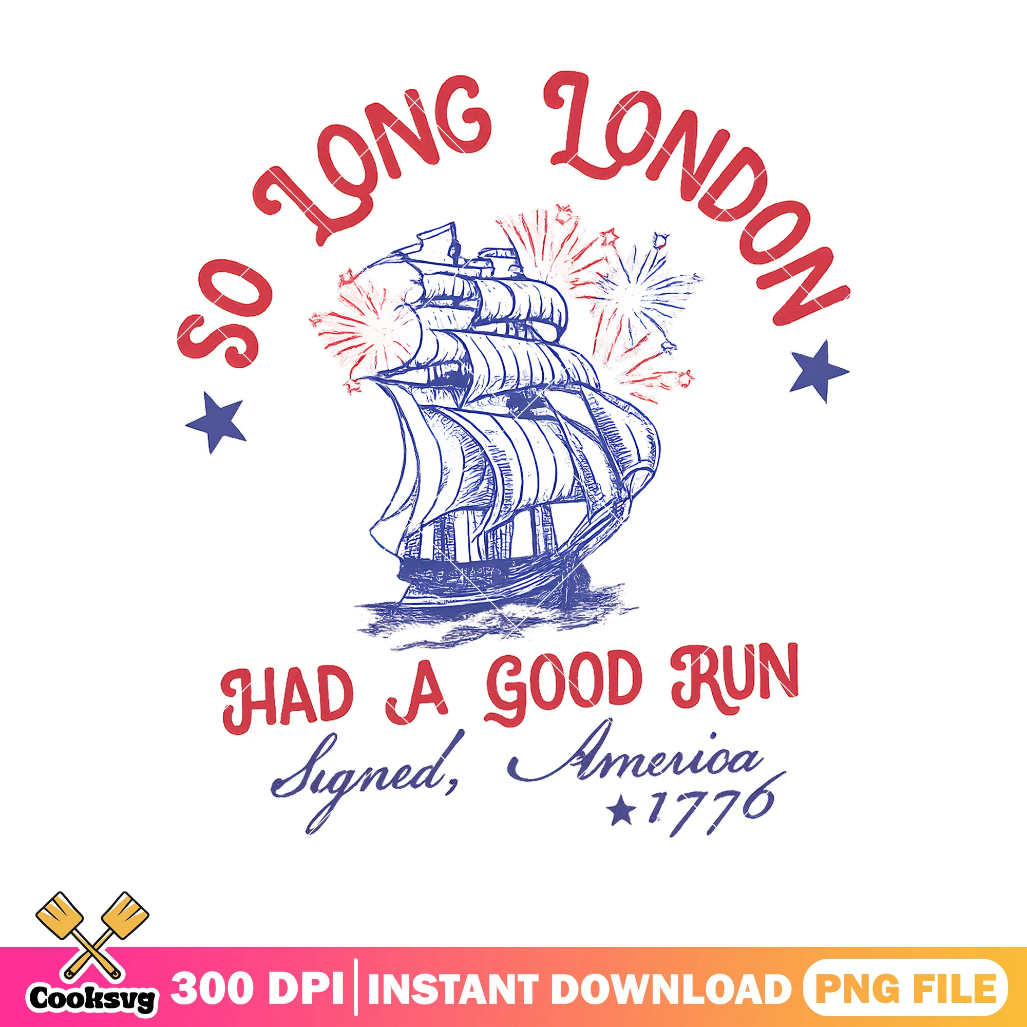 So Long London Good Run Png, 4th of july png, So Long London png