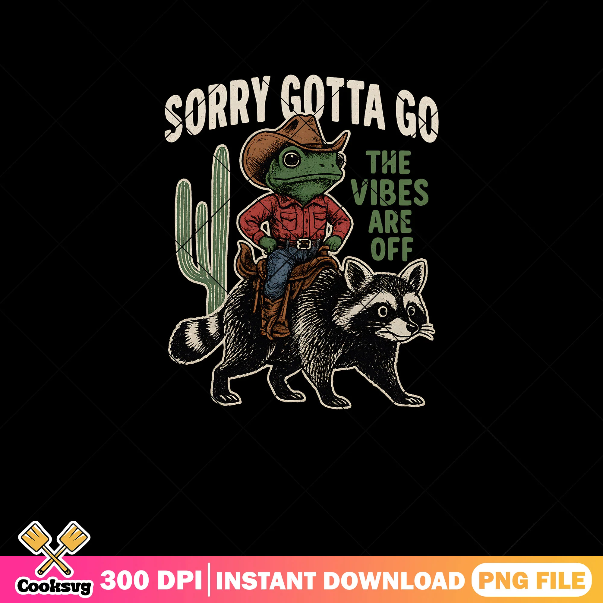 Sorry gotta go the vibes are off png, raccoon rocket png