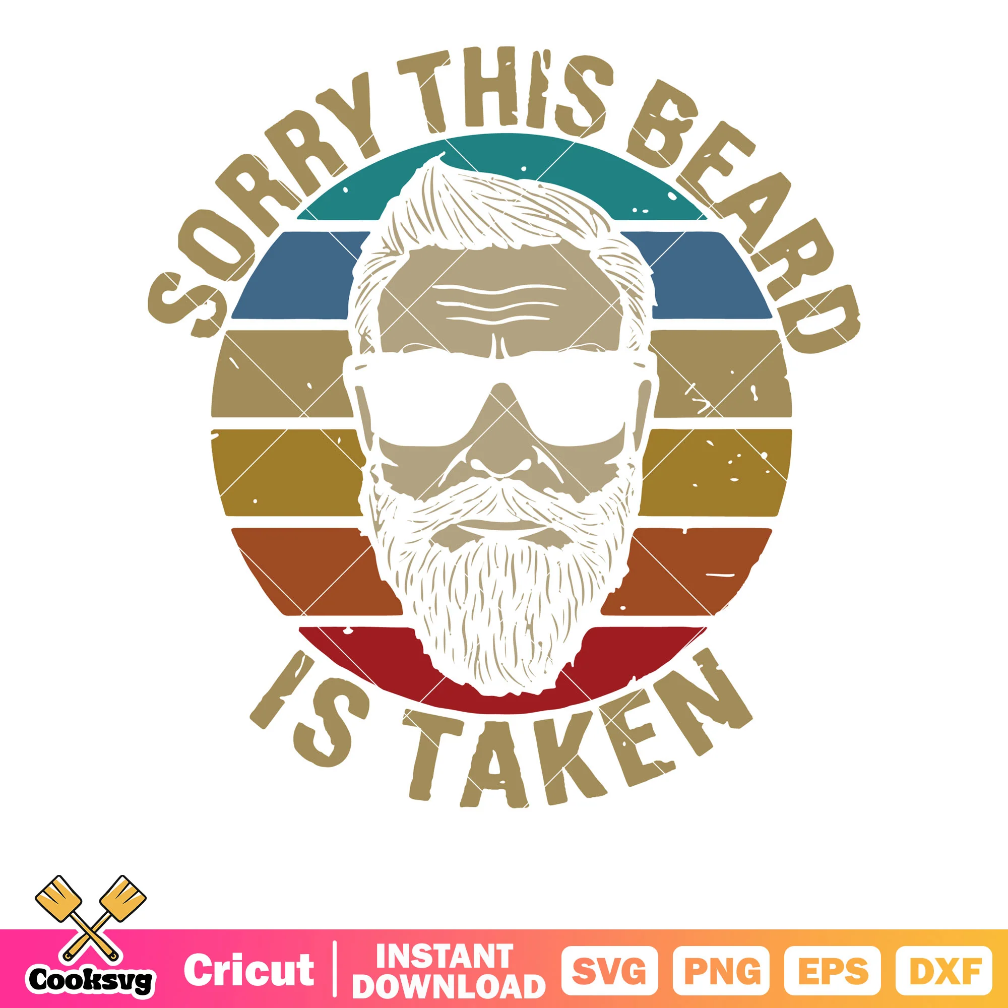 Sorry this beard is taken valentine svg, valentine quotes svg