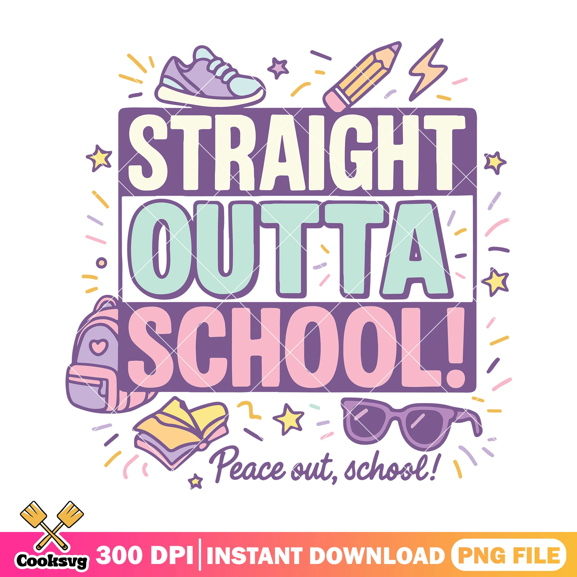 Straight outta school png, back to school supplies png, decor sticker png
