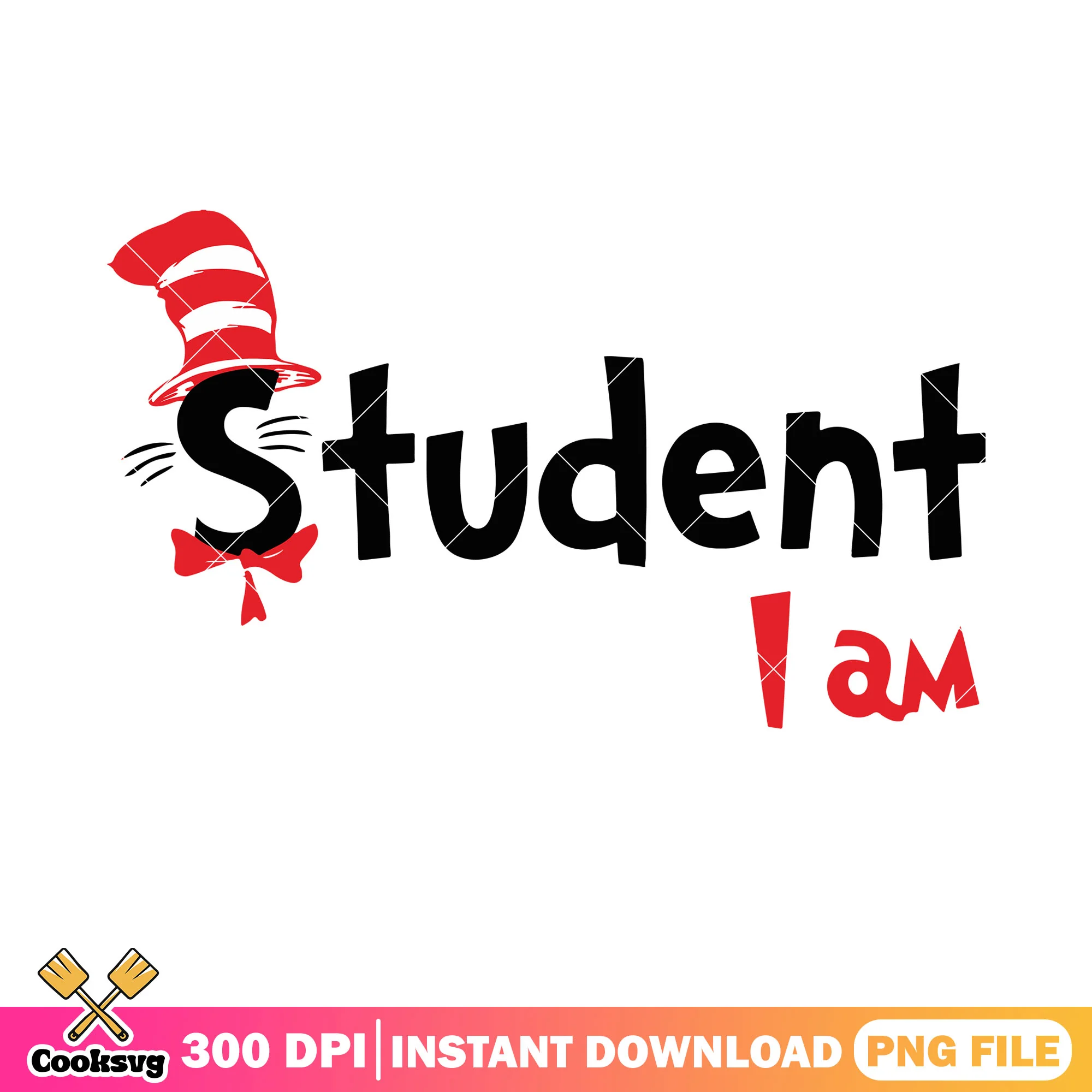 Student I am dr seuss quote png, dr seuss teacher png, dr seuss quote png