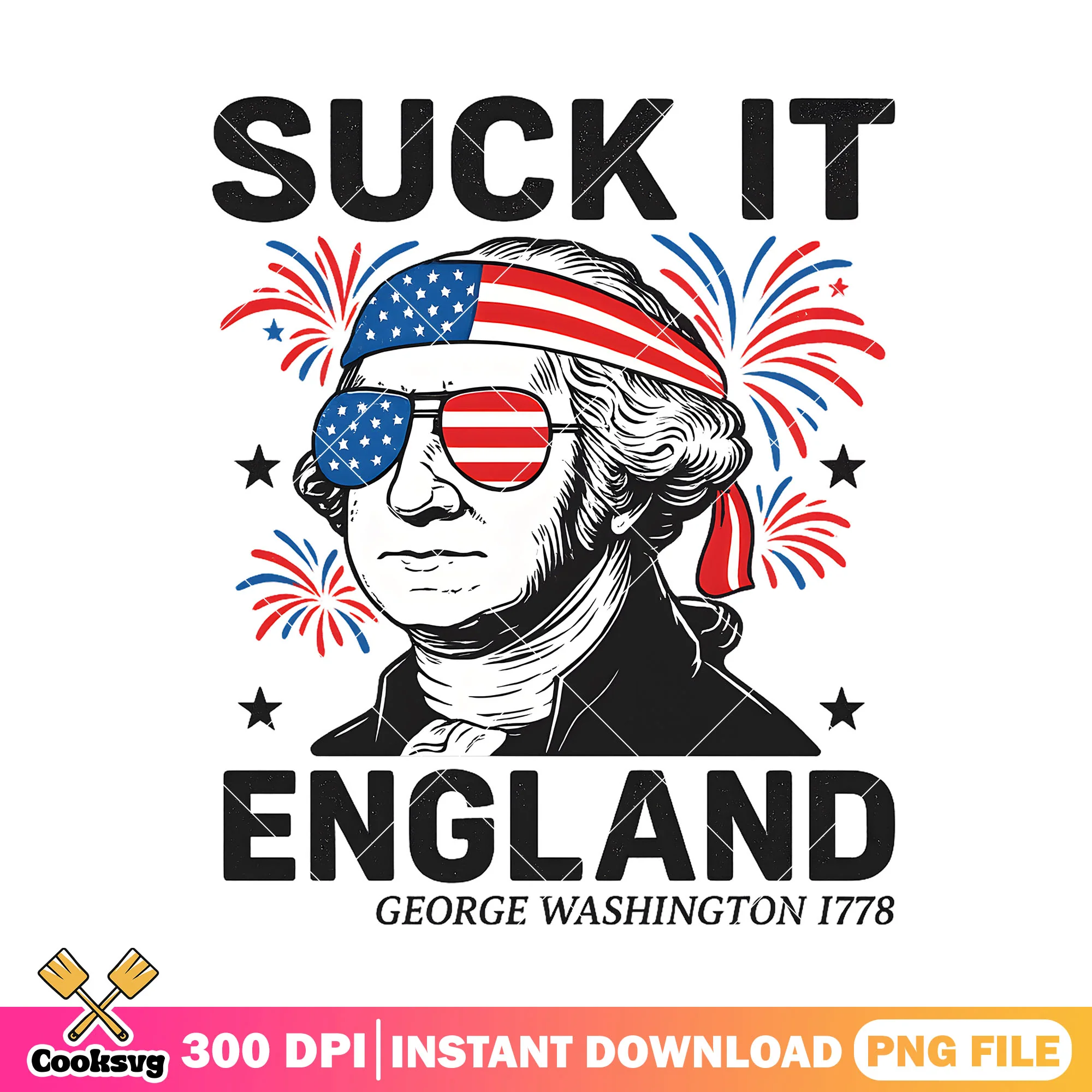 Suck it england washington png, suck it england png, america flag png