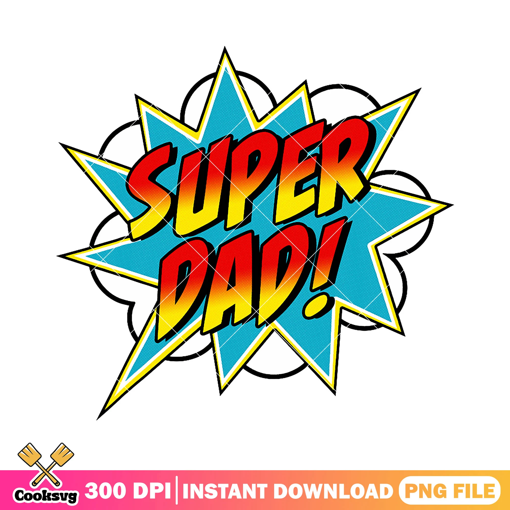 Supper dad comic book superhero png, graphic design png, fathers day png