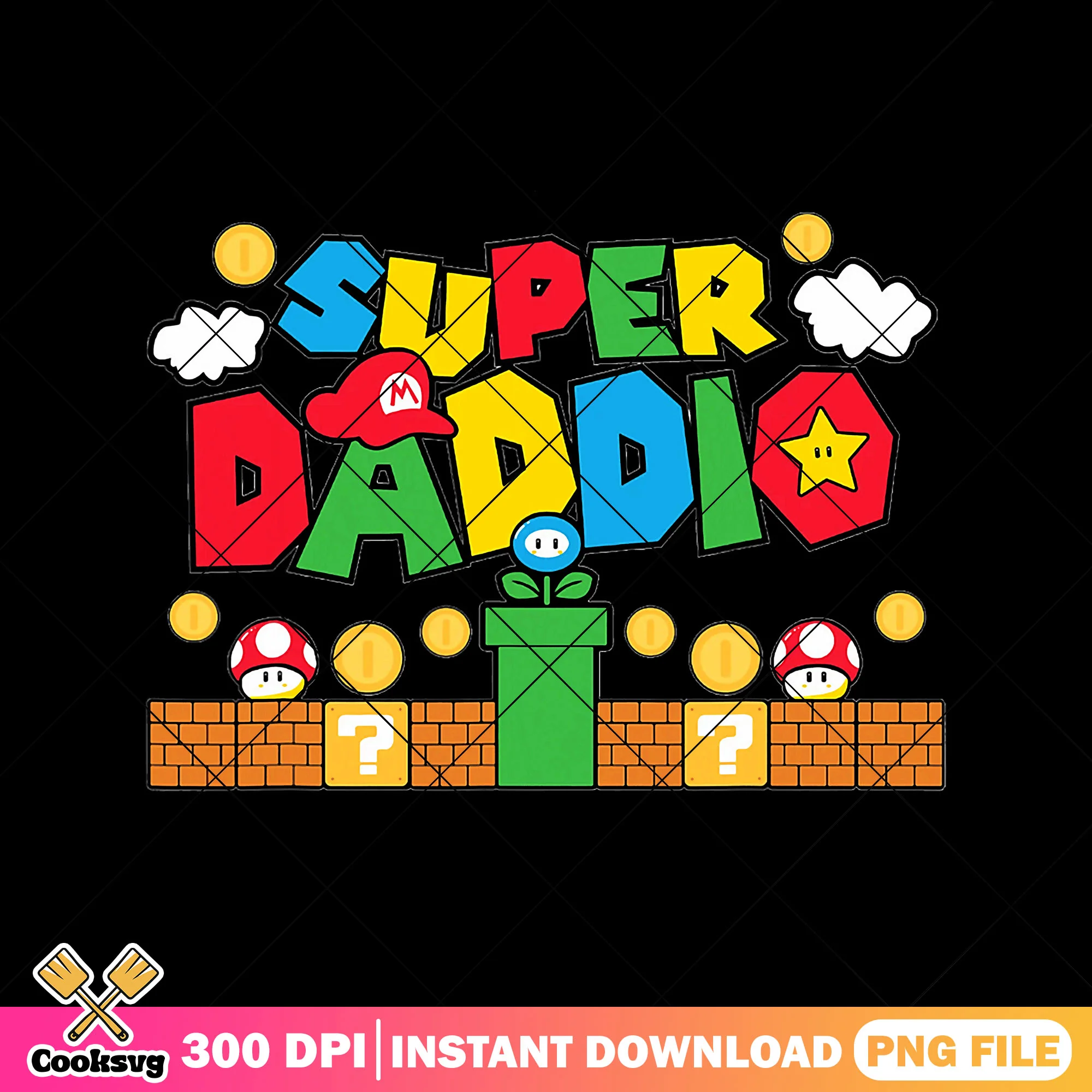 Supper daddio png, mario birthday png, funny dad png, happy fathers day png