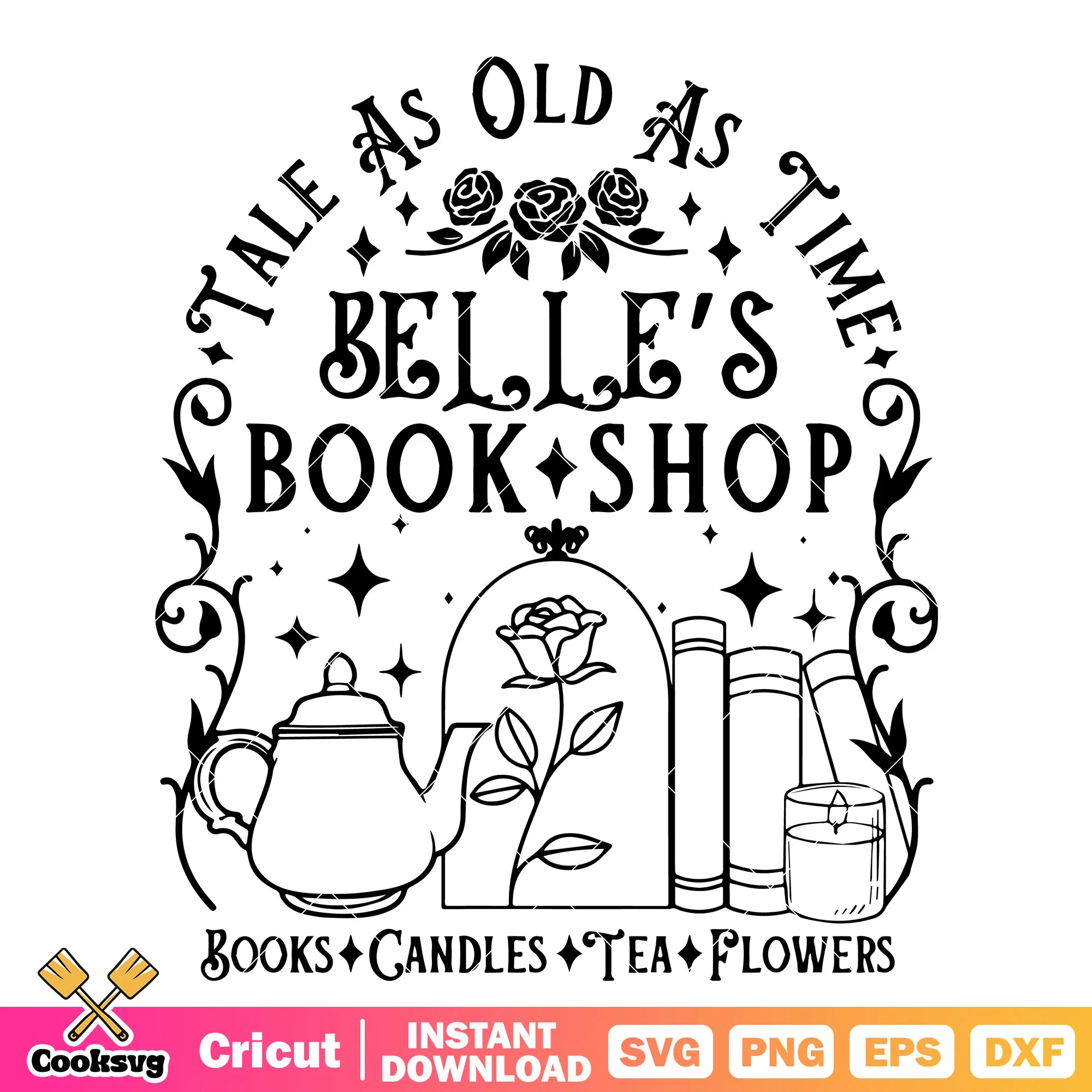 Tale as old as time belle shop svg, Tale as old as svg, belle princess svg