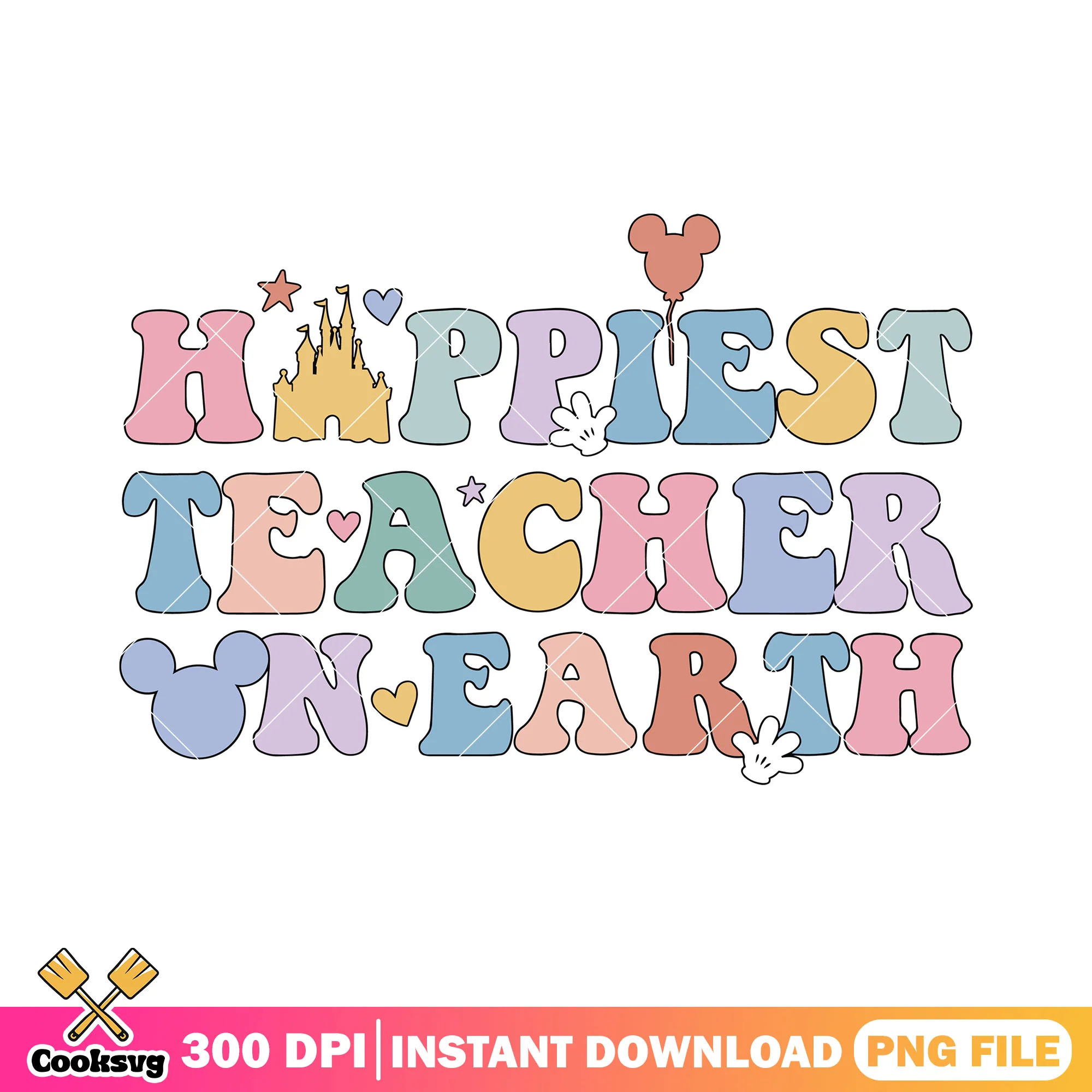 Teacher happiest design png, font colors png, back to school art png