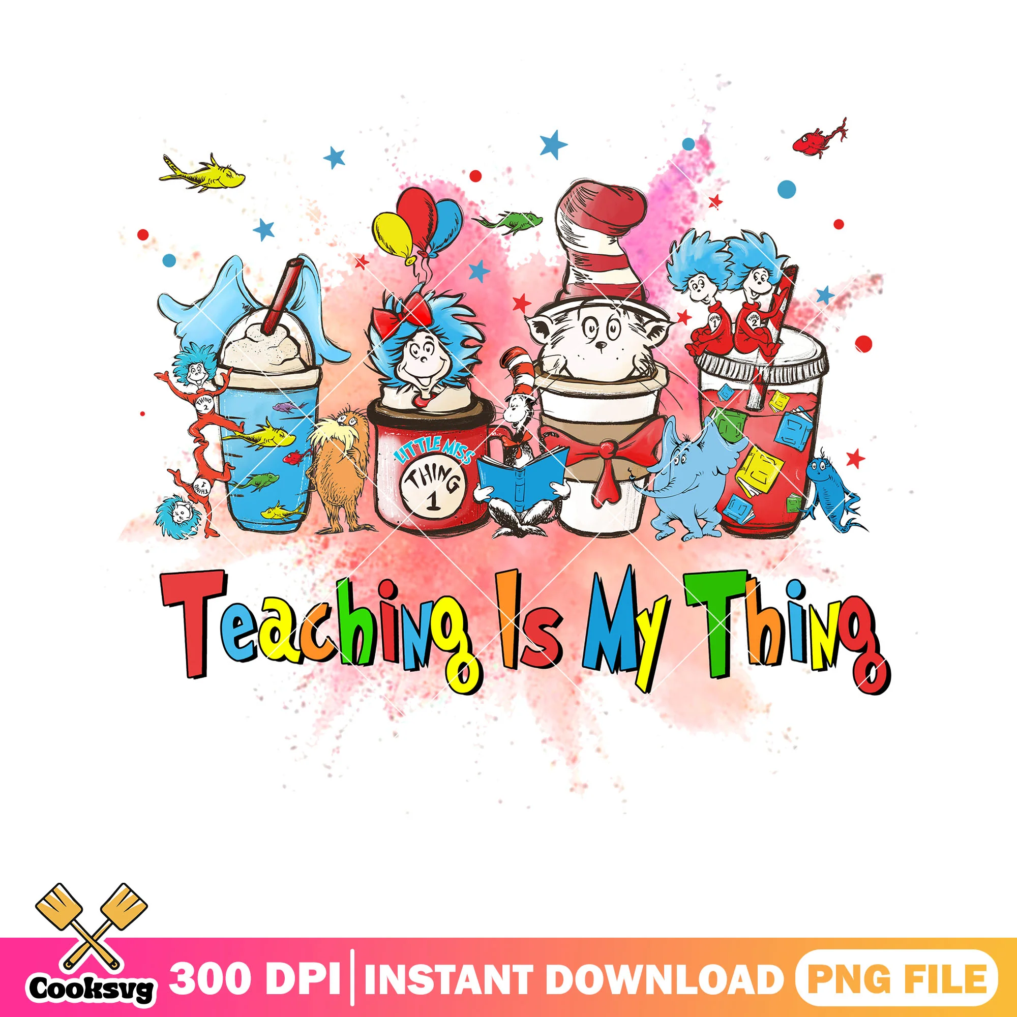Teacher is my thing coffee mug png, dr seuss coffee mug png